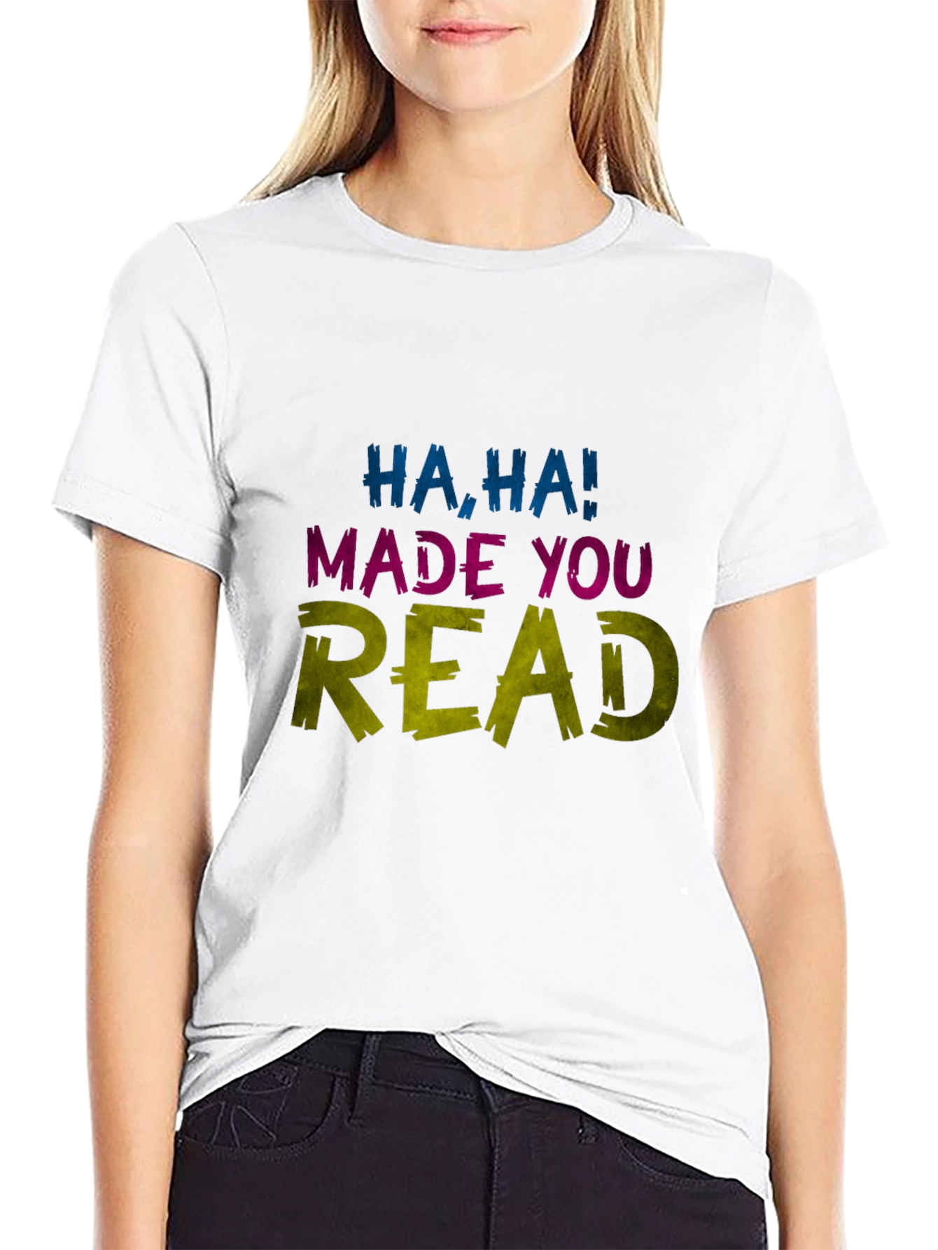 Black Funny Haha Made You Read Novelty Graphic Tee view 9