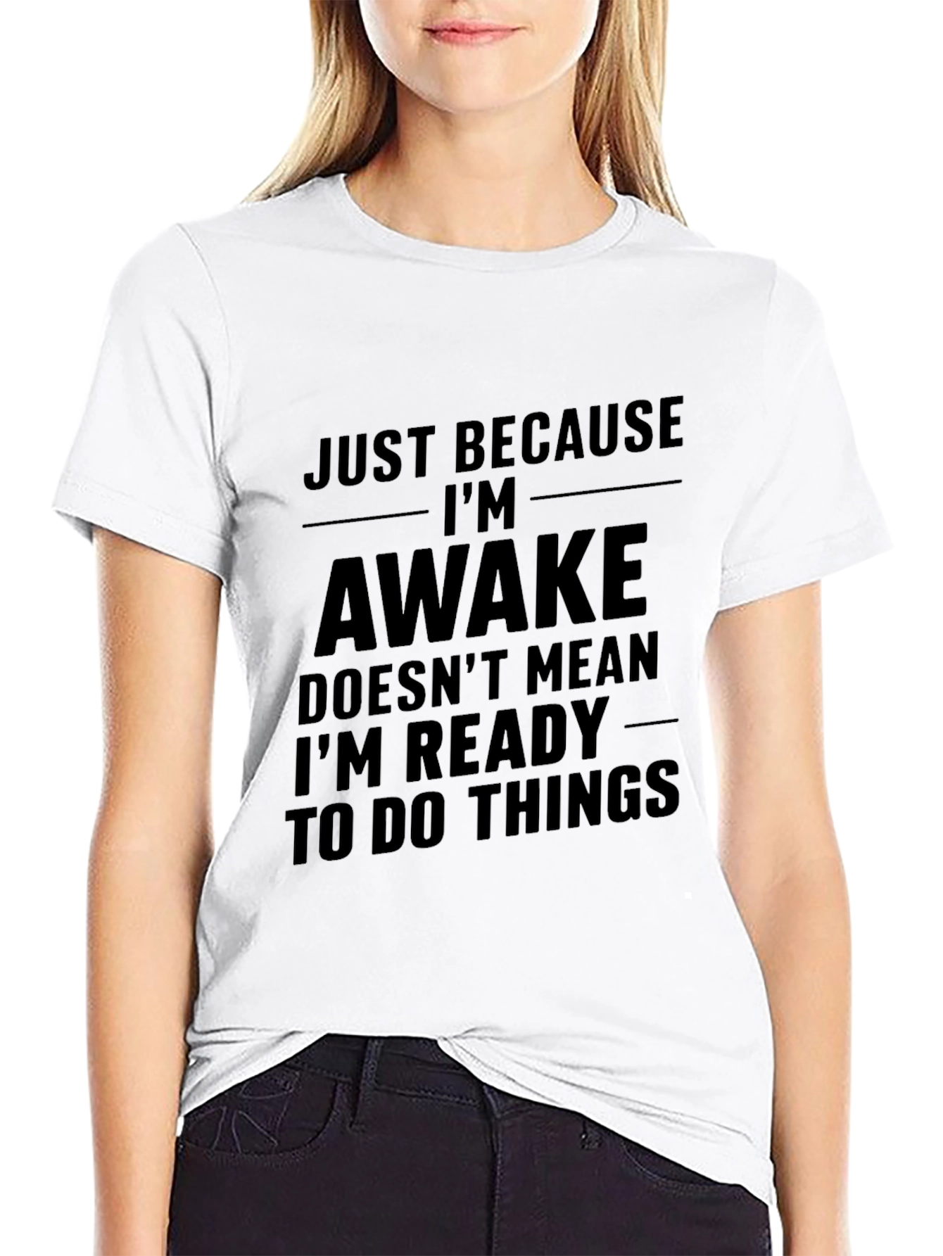 Black Just Because I'm Awake T-Shirt - Funny Sarcastic Tee view 9