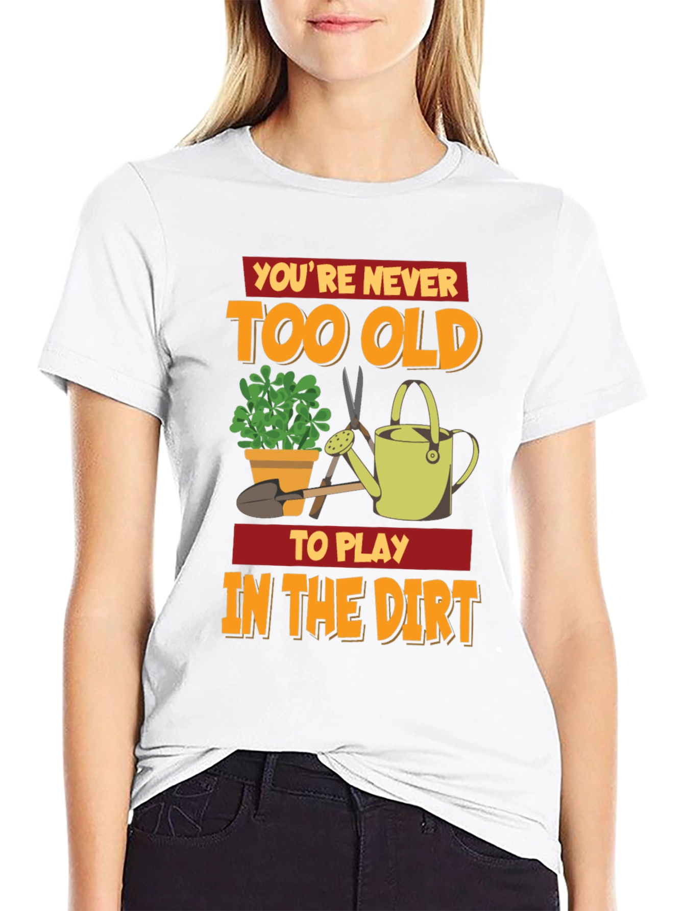 Black You're Never Too Old To Play In The Dirt T-Shirt view 9