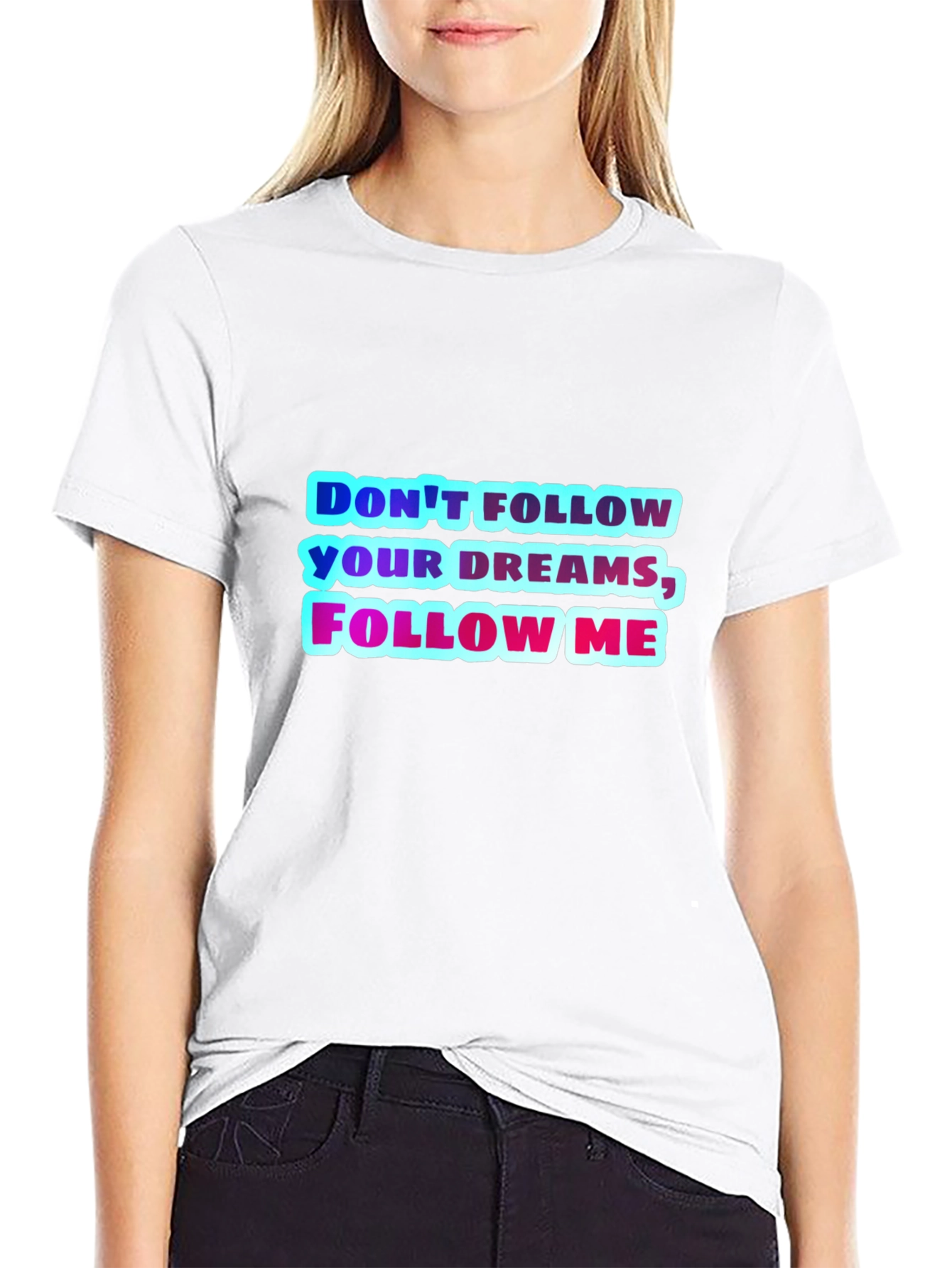 Black Don't Follow Your Dreams, Follow Me Graphic Tee view 9