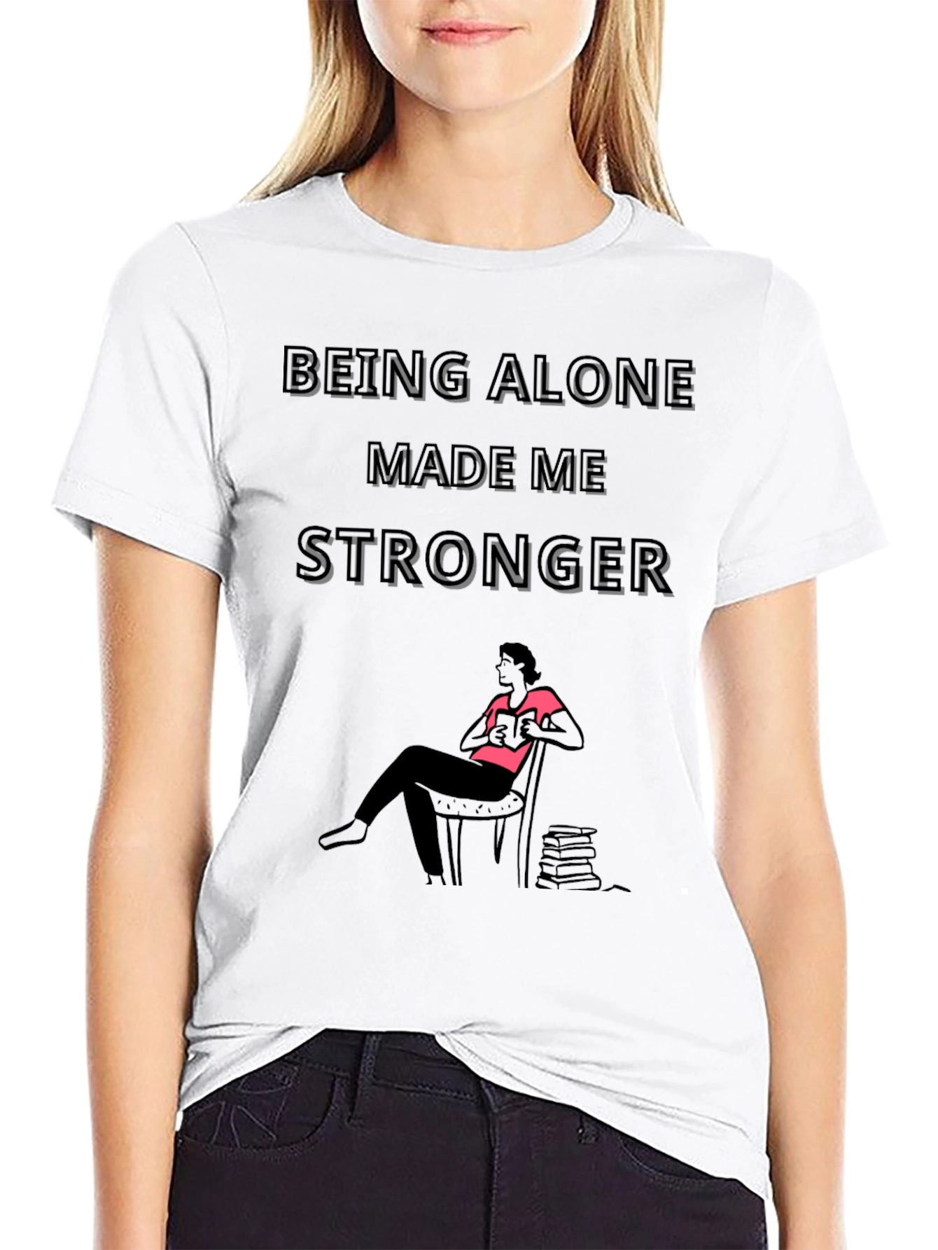 Black Being Alone Made Me Stronger Graphic Tee view 9