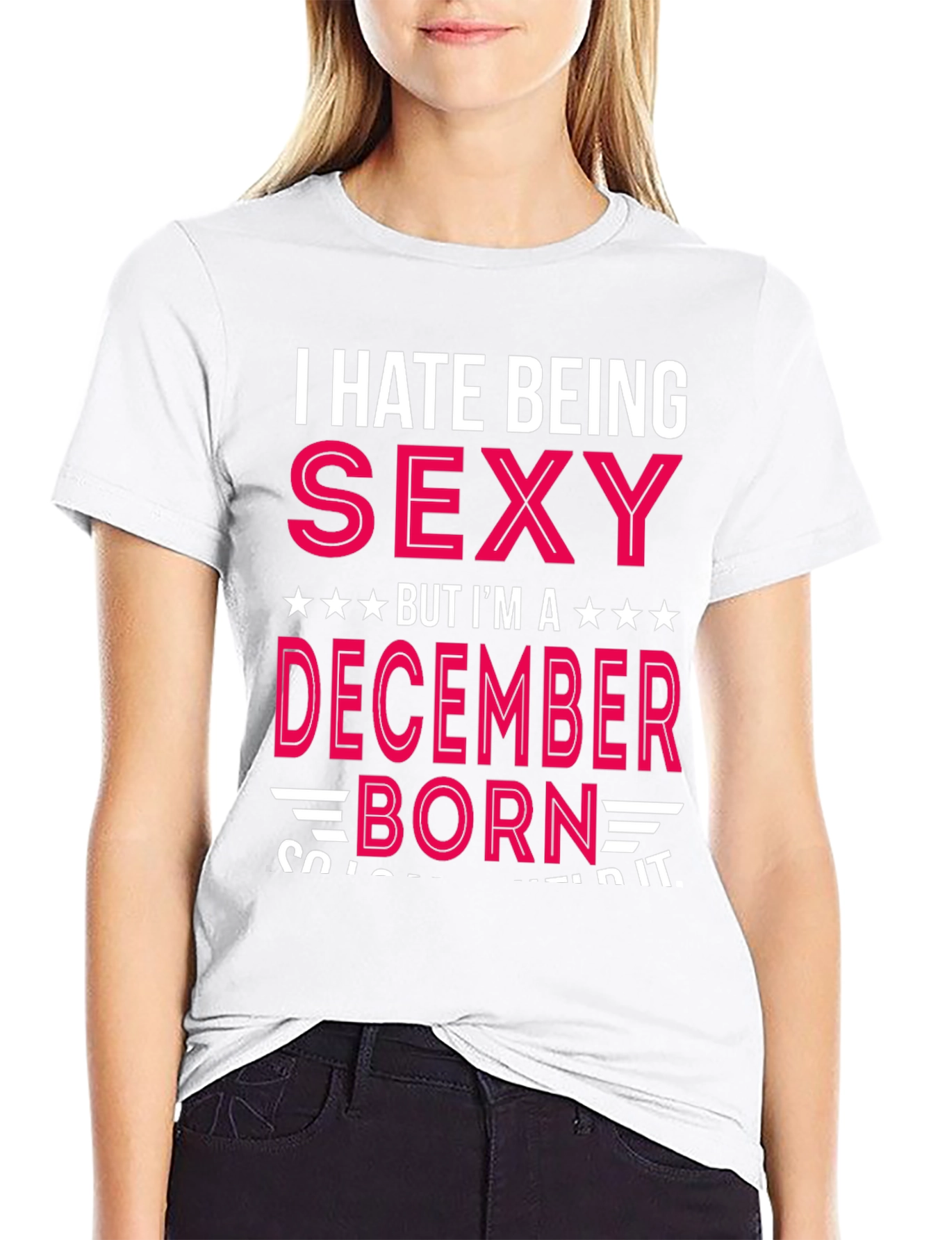 Black I Hate Being Sexy December Born T-Shirt view 9