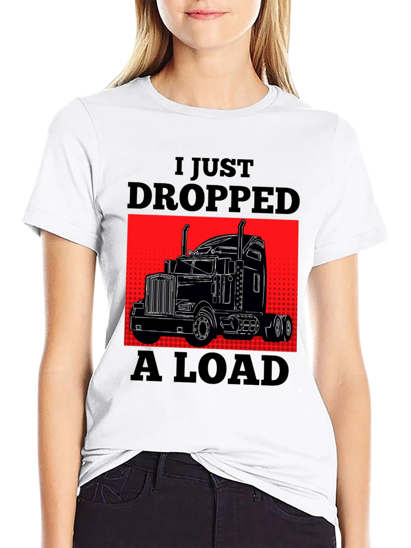 Black I Just Dropped A Load Trucker T-Shirt view 9