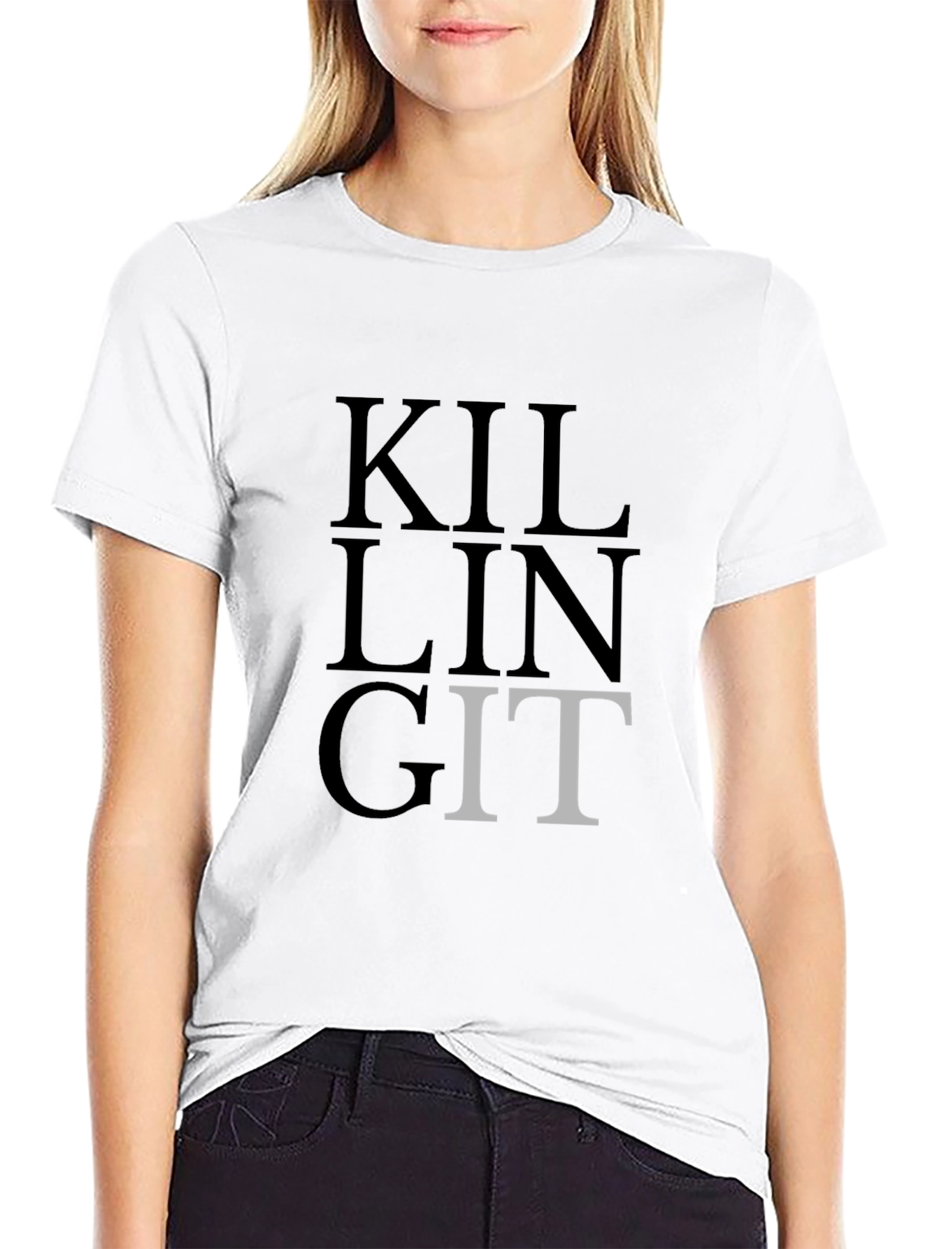 Black Killing It Funny T-Shirt, Sarcastic Graphic Tee view 9