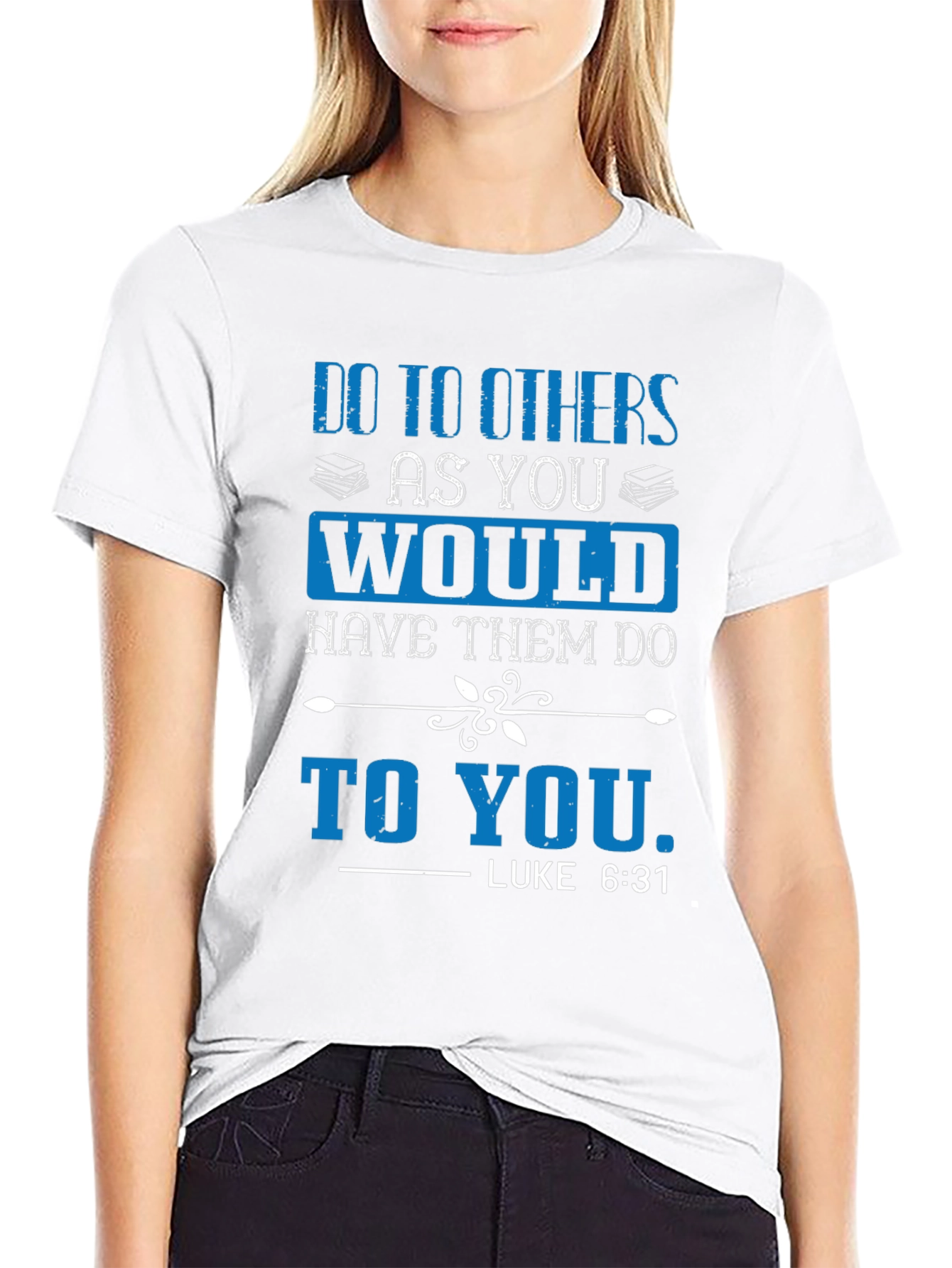Do to Others T-Shirt - Luke 6:31 Scripture Tee - 9