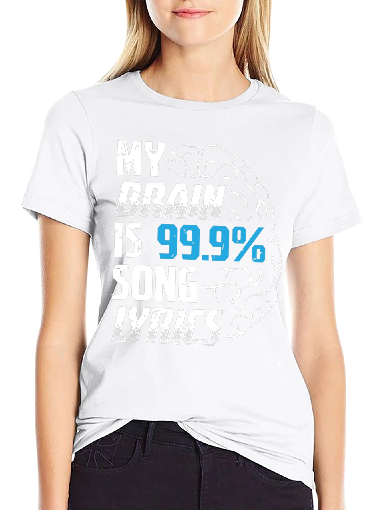 Black My Brain is 99.9% Song Lyrics T-Shirt view 9