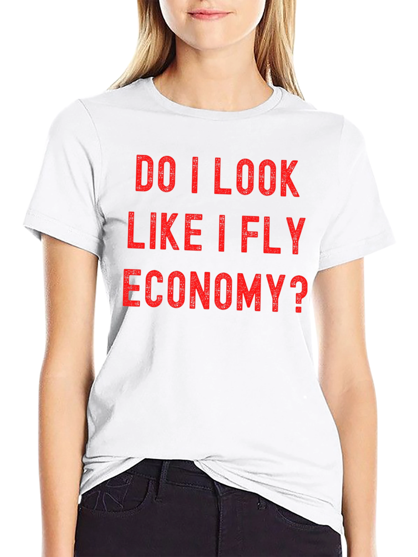 Black Do I Look Like I Fly Economy? Graphic Tee view 9