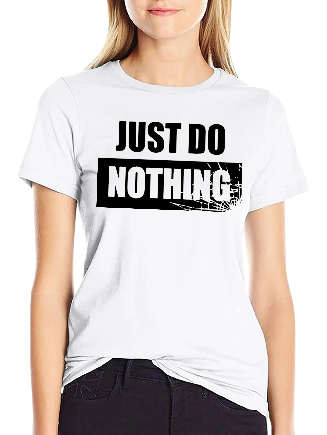 Black Just Do Nothing - Funny Graphic Tee view 9