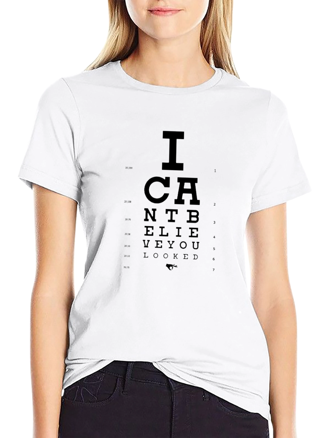 Black I Can't Believe You Eye Chart T-Shirt view 9