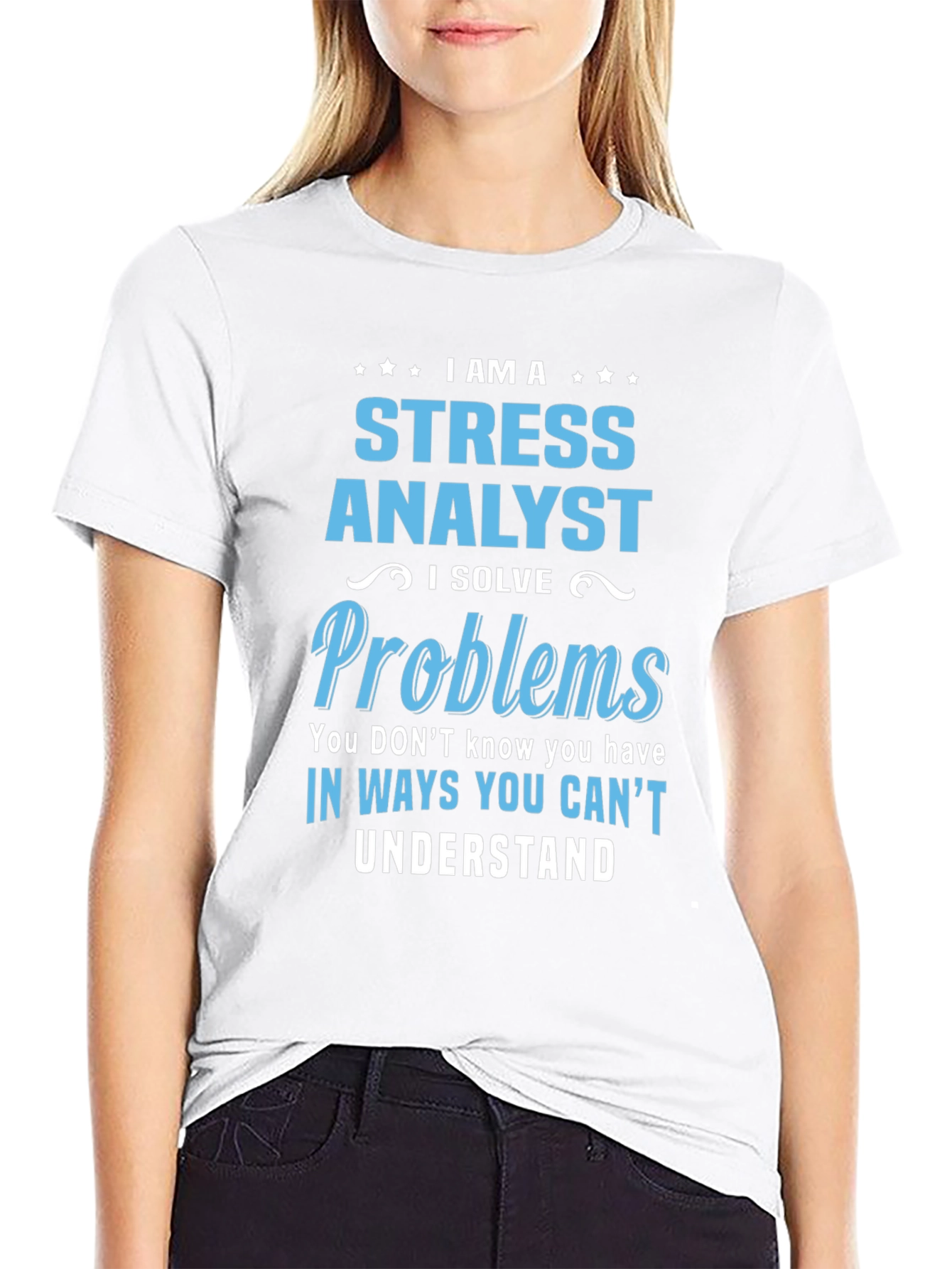 Black Stress Analyst T-Shirt: Solving Problems Unseen view 9