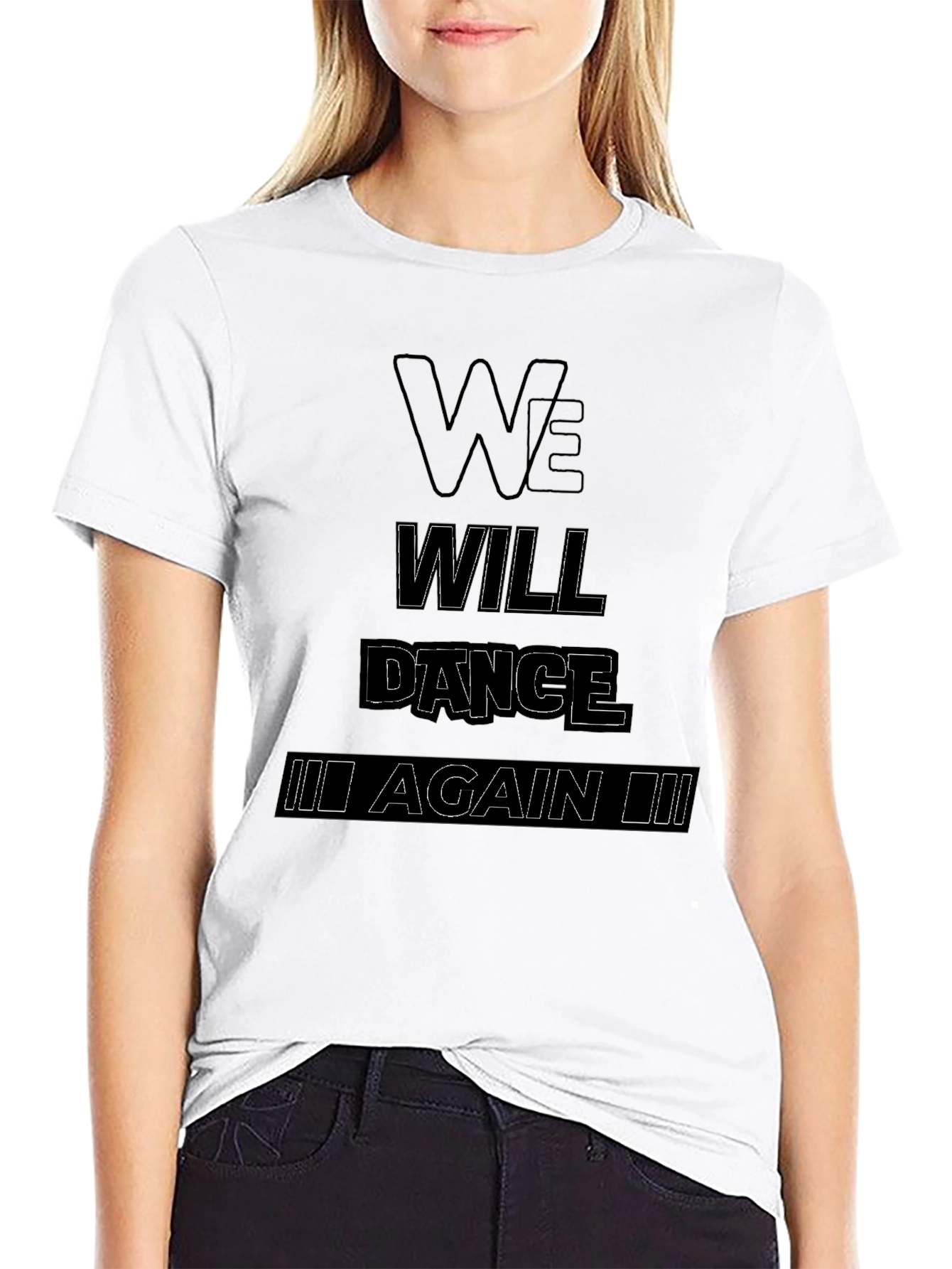 Black We Will Dance Again T-Shirt - Black Graphic Tee view 9