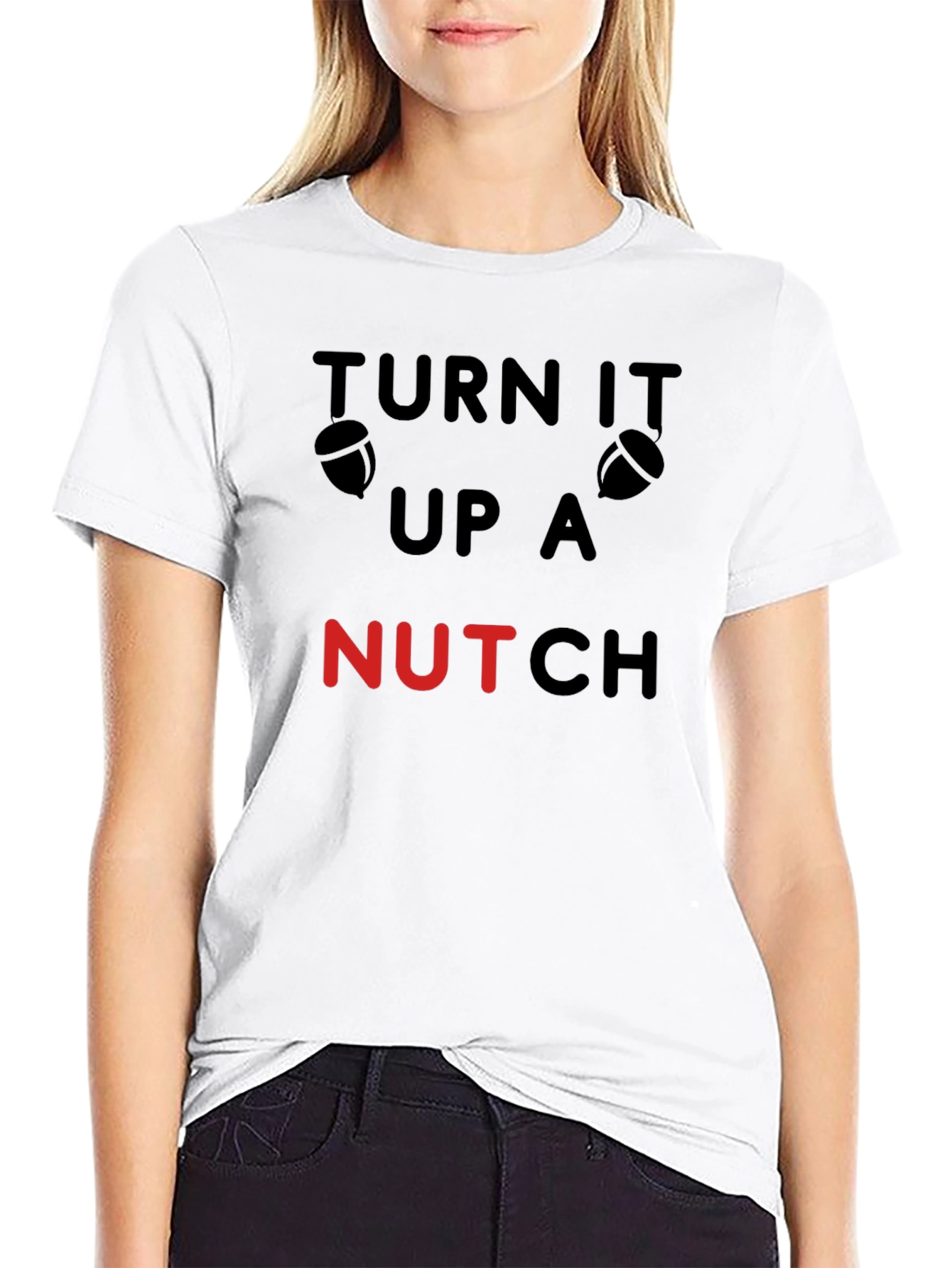 Black Turn It Up A Nutch Funny Acorn T-Shirt view 9