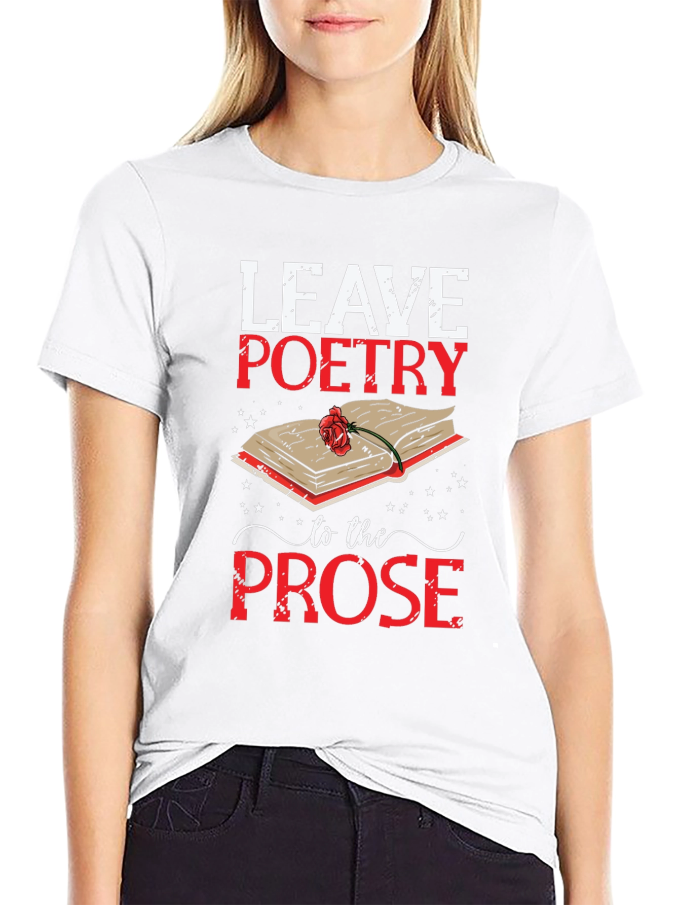Black Leave Poetry to the Prose Graphic T-Shirt view 9