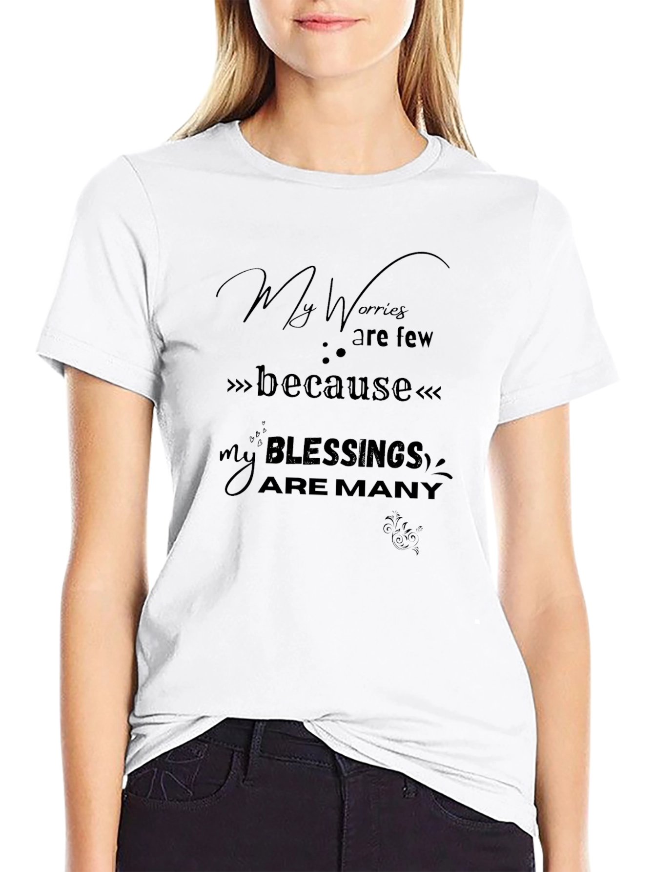 Black My Worries are Few Blessings are Many T-Shirt view 9