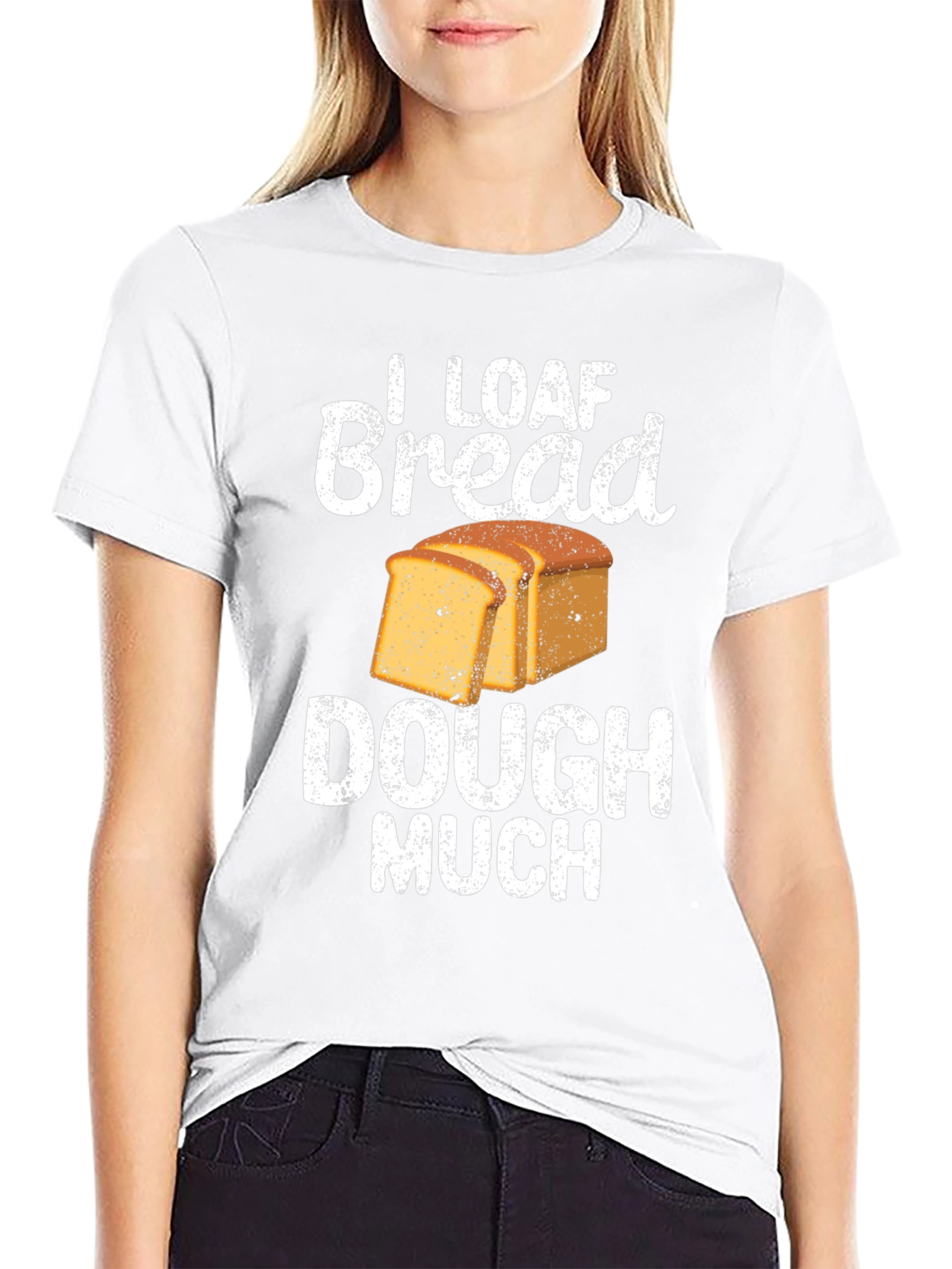 Black I Loaf Bread Dough Much T-Shirt Funny Baker Tee view 9