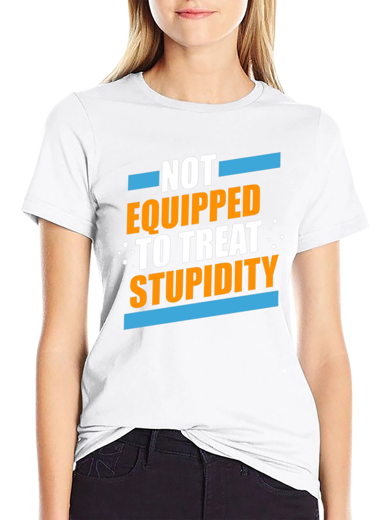 Black Not Equipped to Treat Stupidity Graphic T-Shirt view 9
