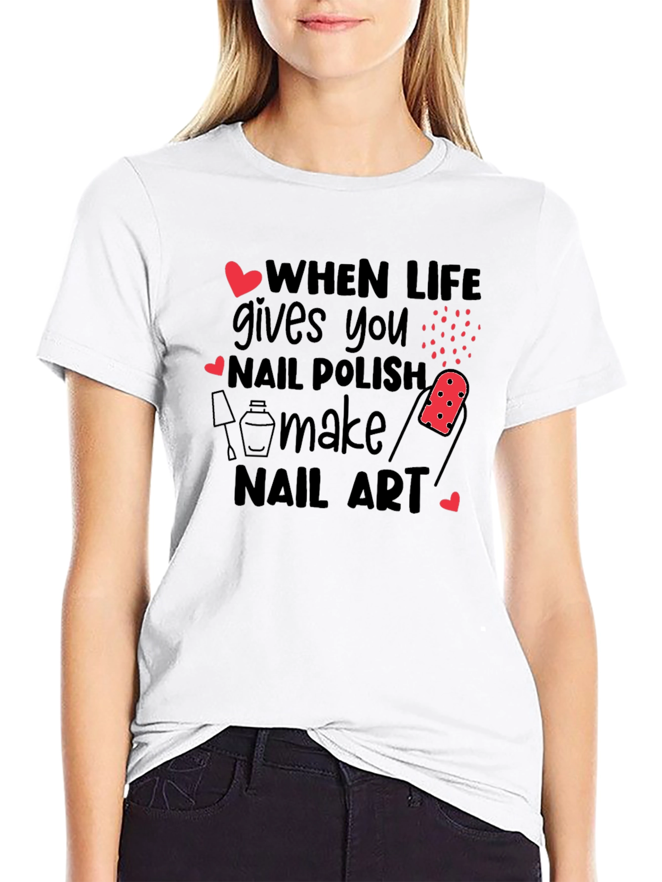 Black Nail Art Lover T-Shirt - When Life Gives You Nail Polish view 9
