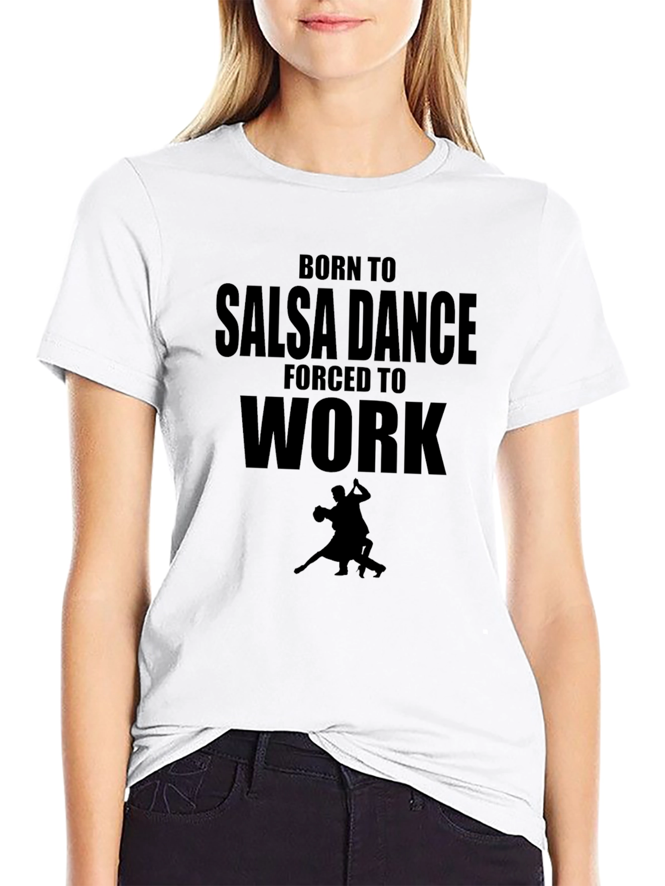Black Salsa Dance T-Shirt - Born to Salsa, Forced to Work view 9