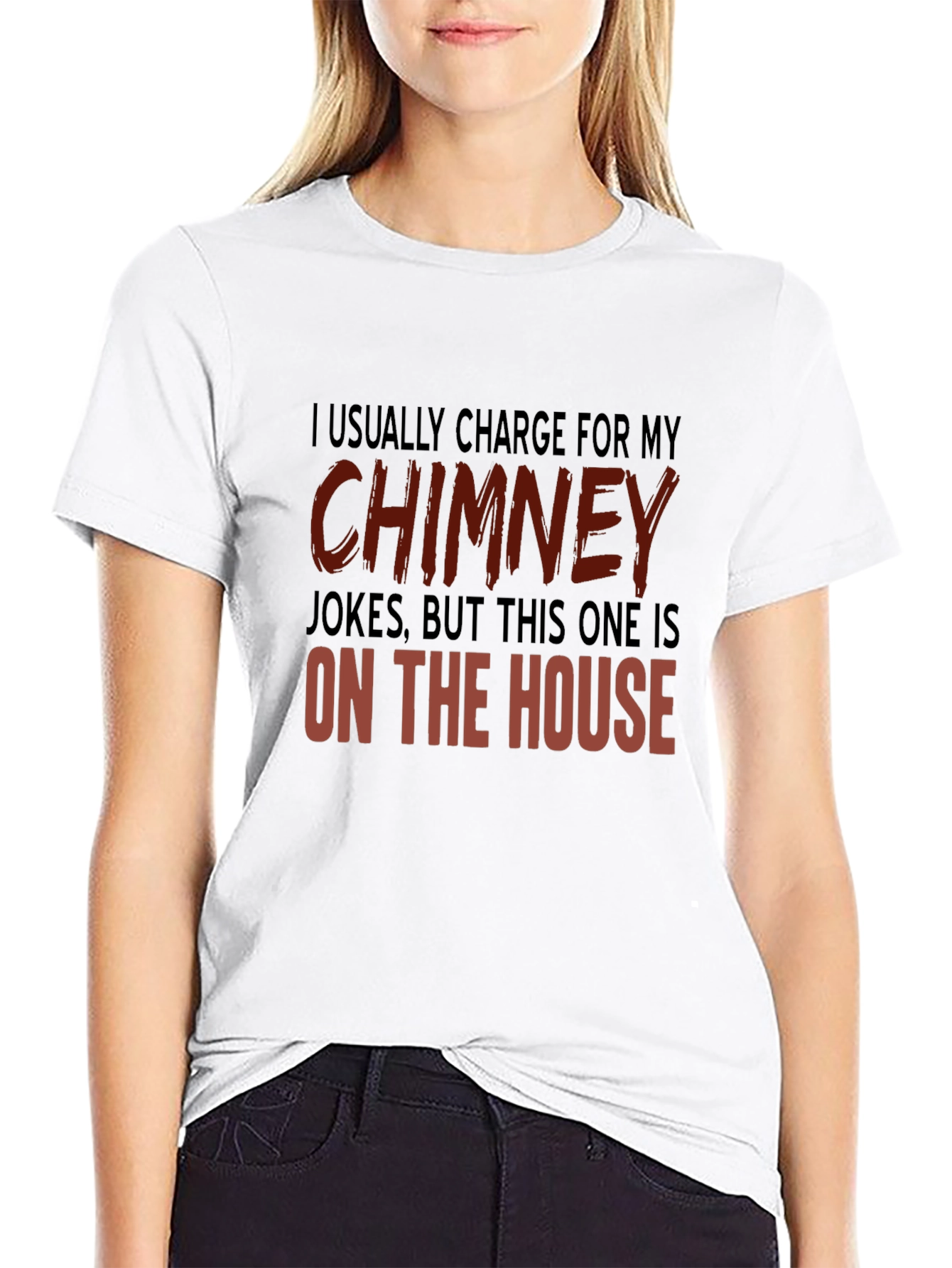 Black Chimney Jokes T-Shirt - On the House view 9