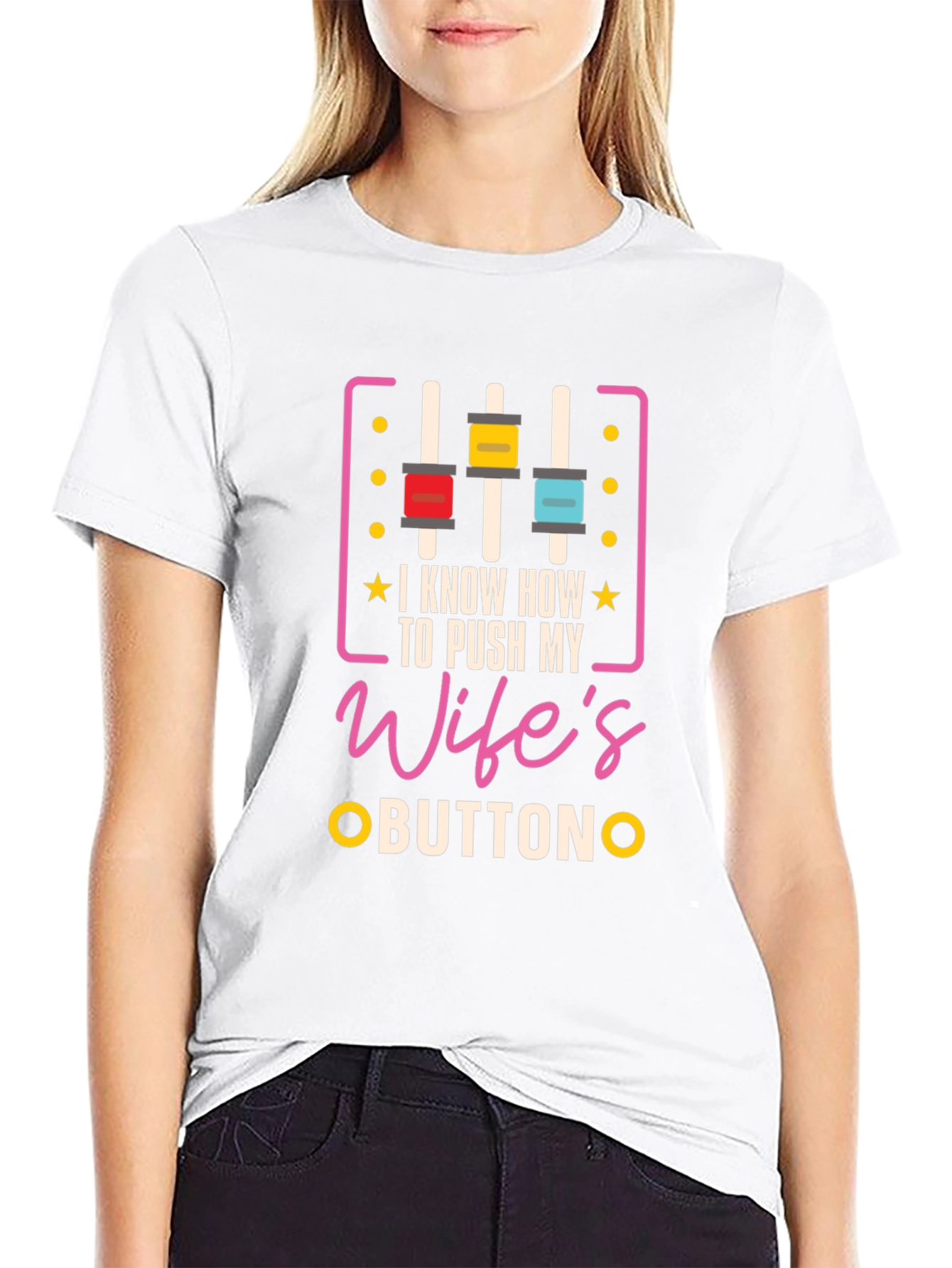 Black I Know How To Push My Wife's Buttons Graphic Tee view 9