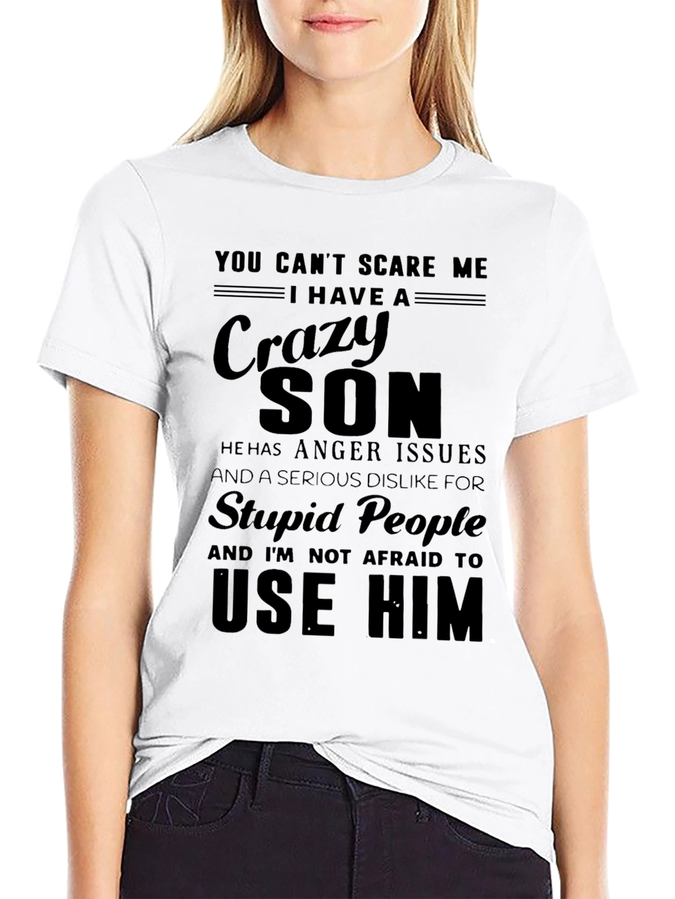 Black Crazy Son T-Shirt - Dad Gift, Anger Issues view 9