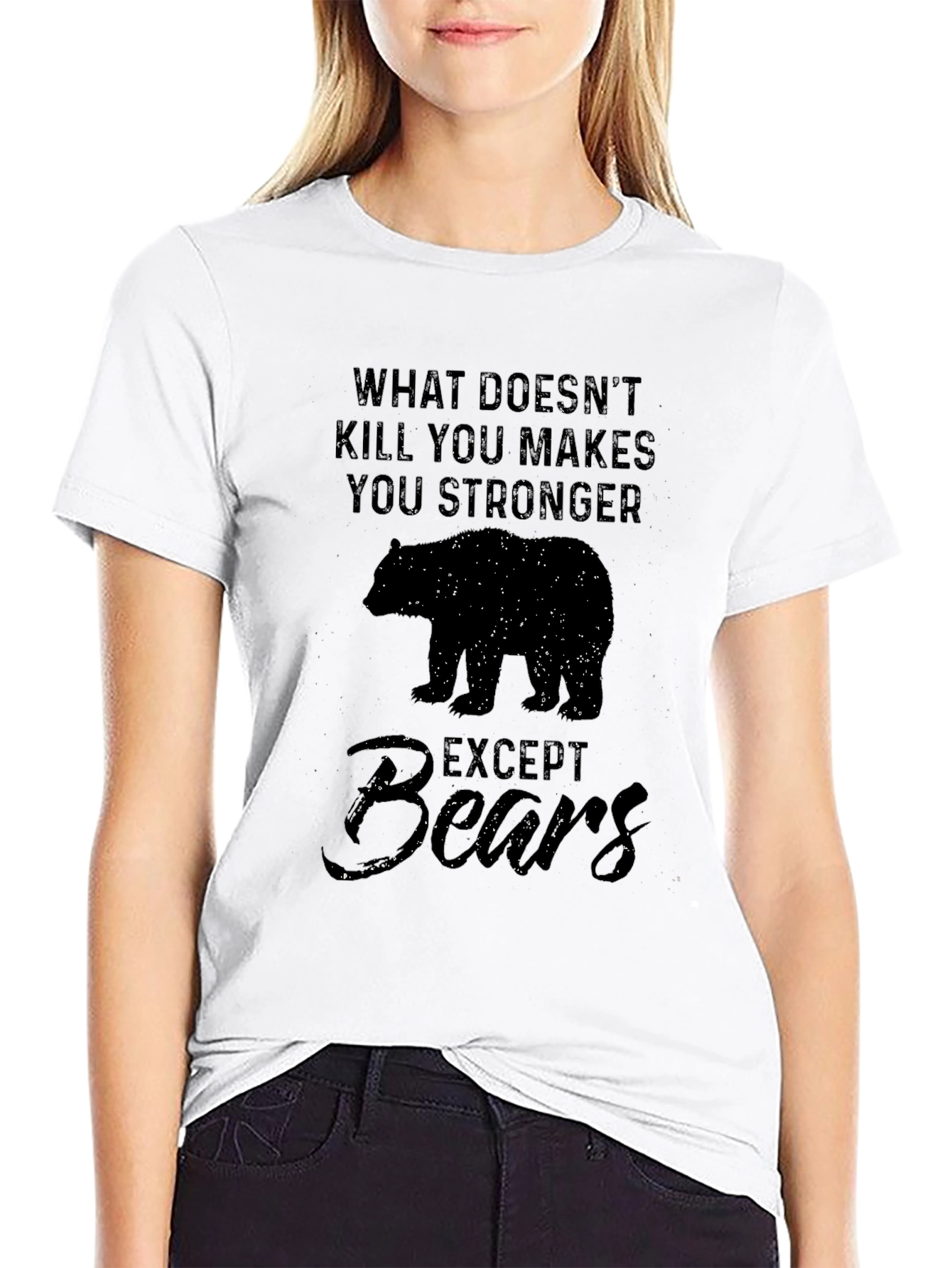 Black What Doesn't Kill You Makes You Stronger - Except Bears T-Shirt view 9