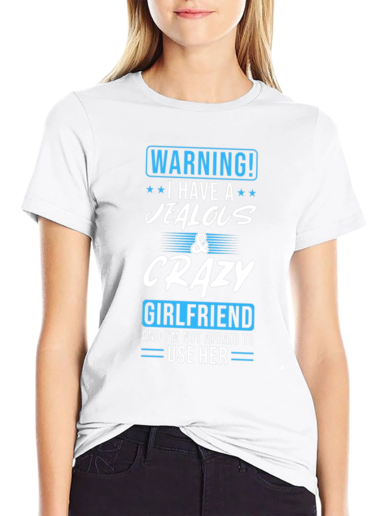 Black Warning! Jealous & Crazy Girlfriend T-Shirt view 9