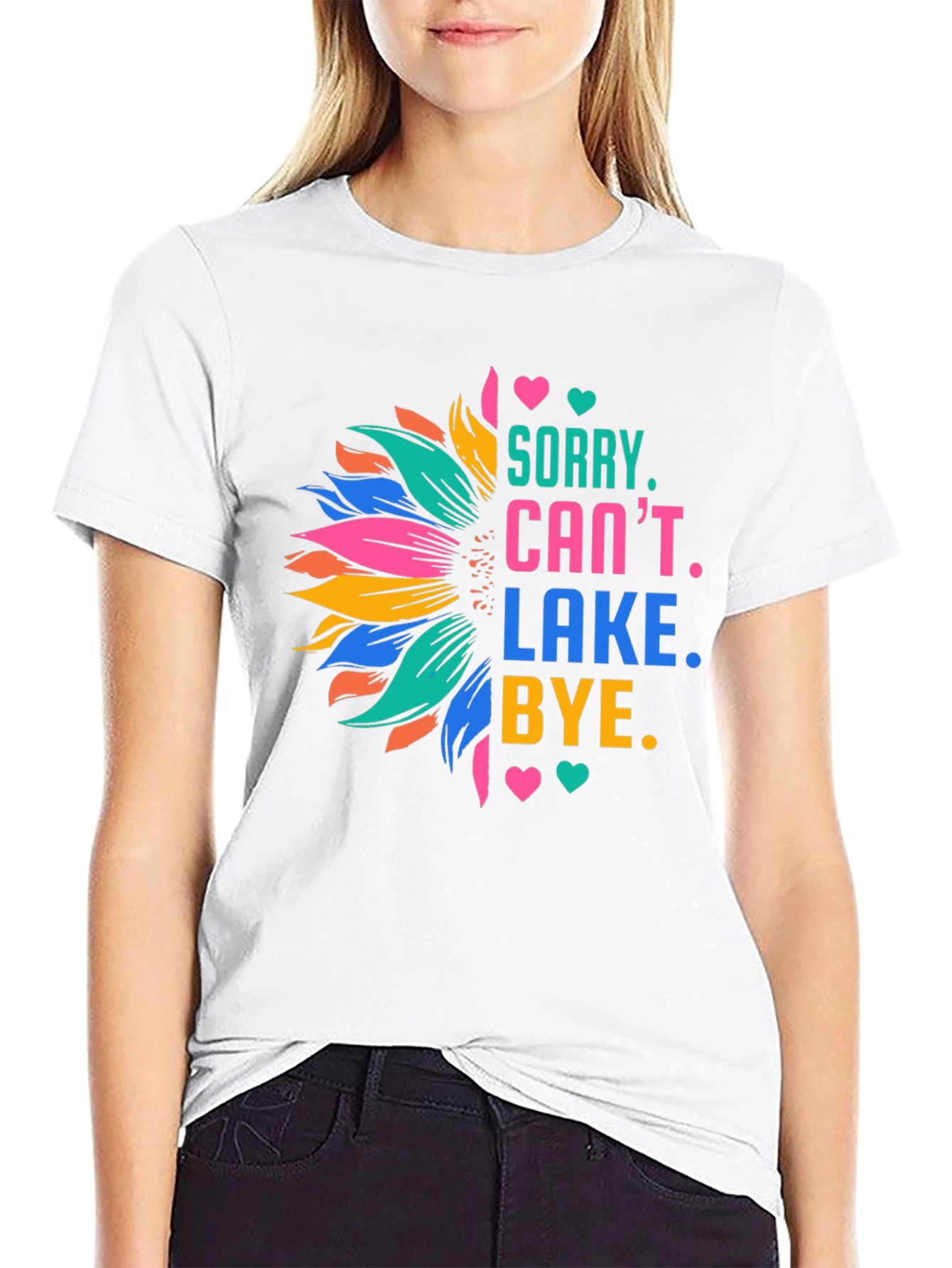 Black Sorry Can't Lake Bye Sunflower T-Shirt view 9