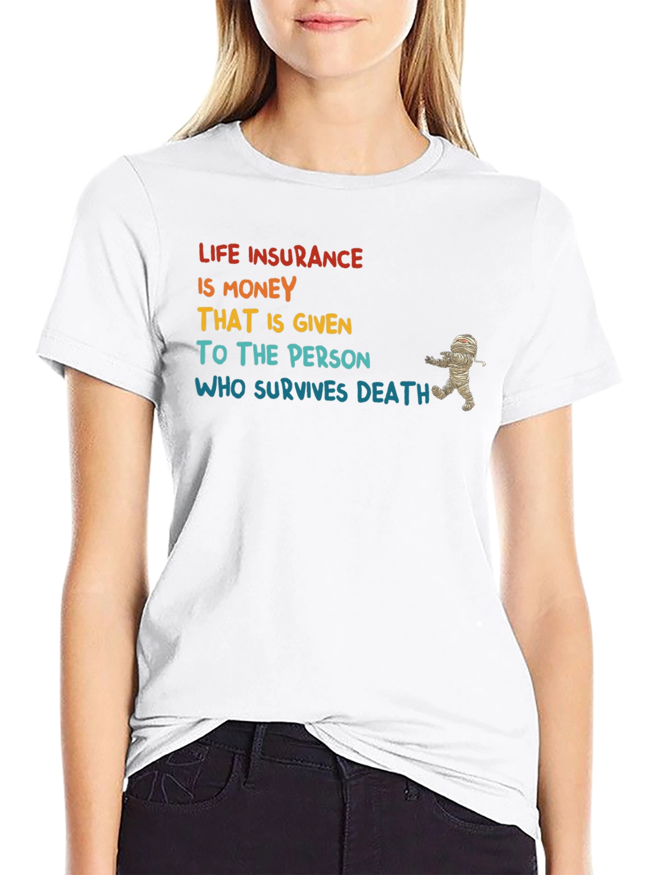 Black Life Insurance Mummy Humor T-Shirt view 9