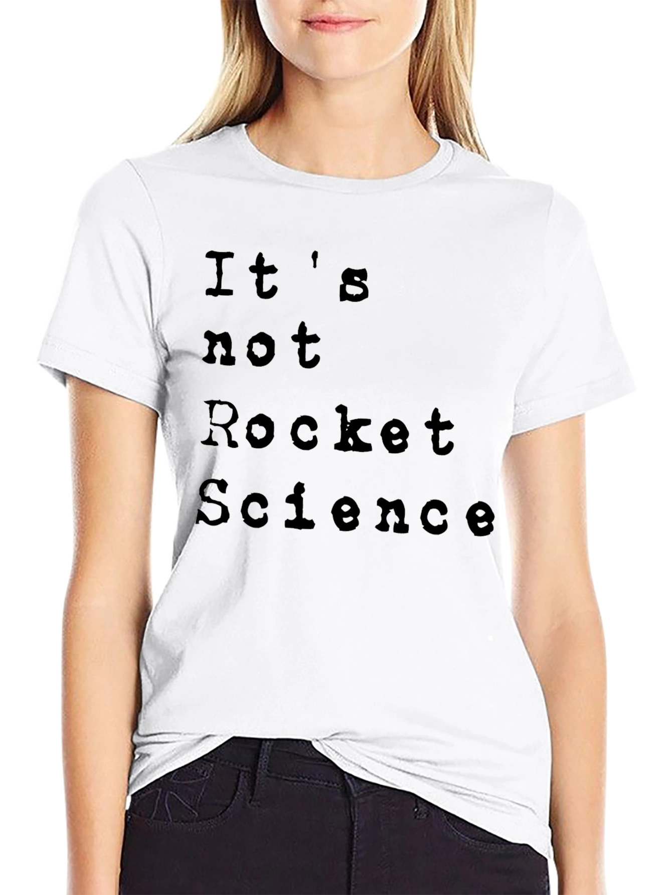 Black It's Not Rocket Science T-Shirt - Casual Comfort view 9
