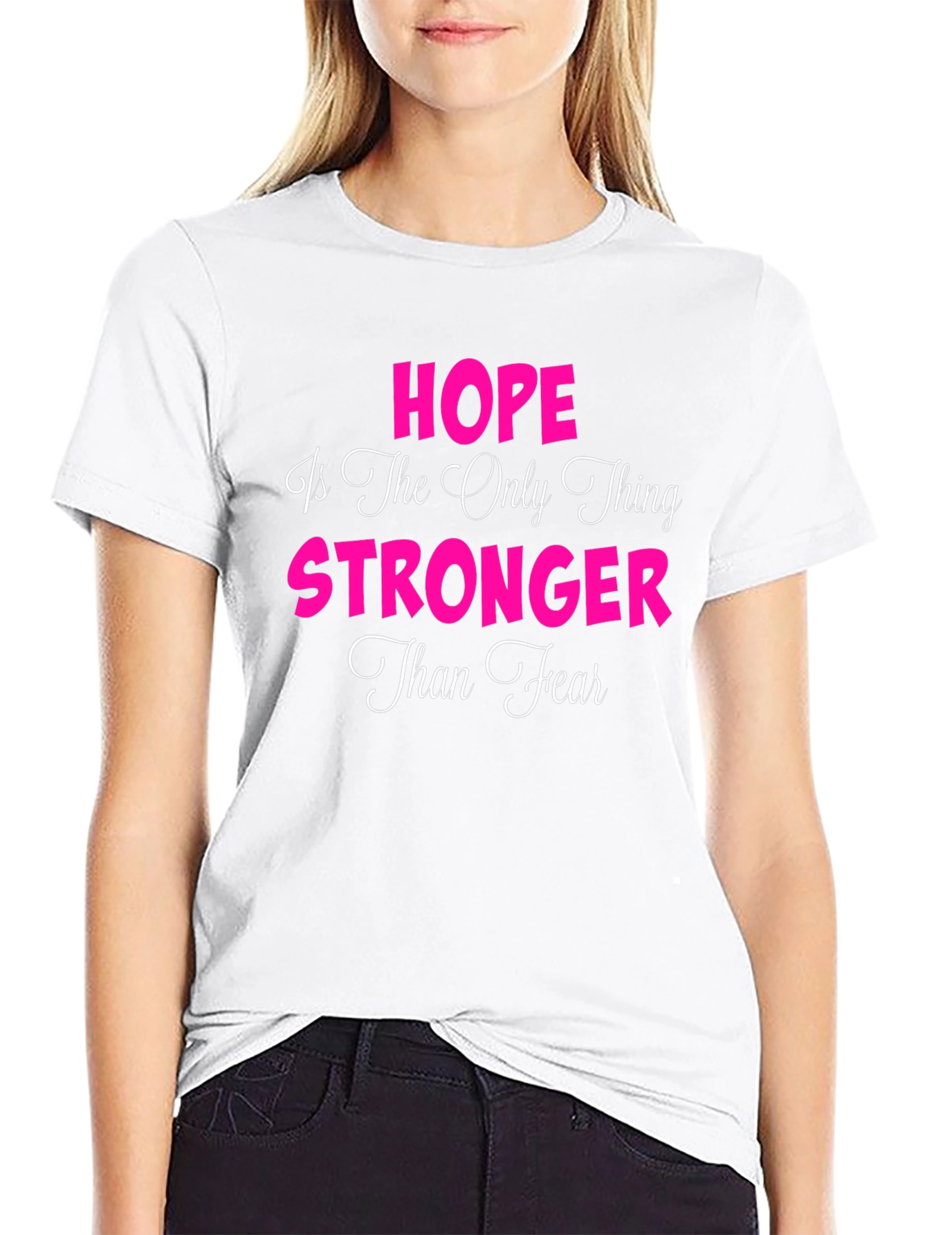 Hope Stronger Than Fear T-Shirt - 9