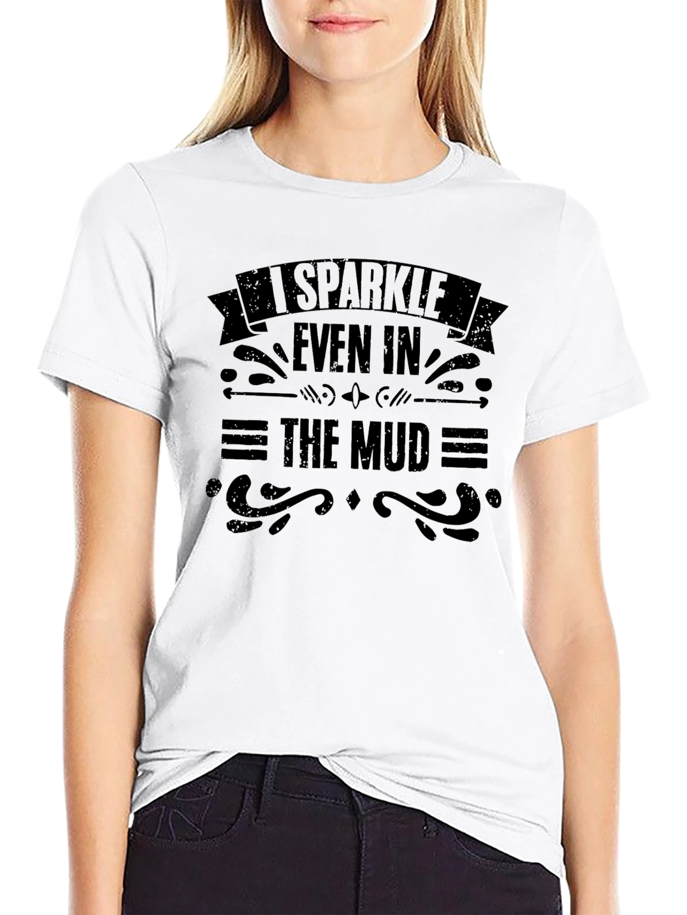 Black I Sparkle Even In The Mud Graphic T-Shirt view 9