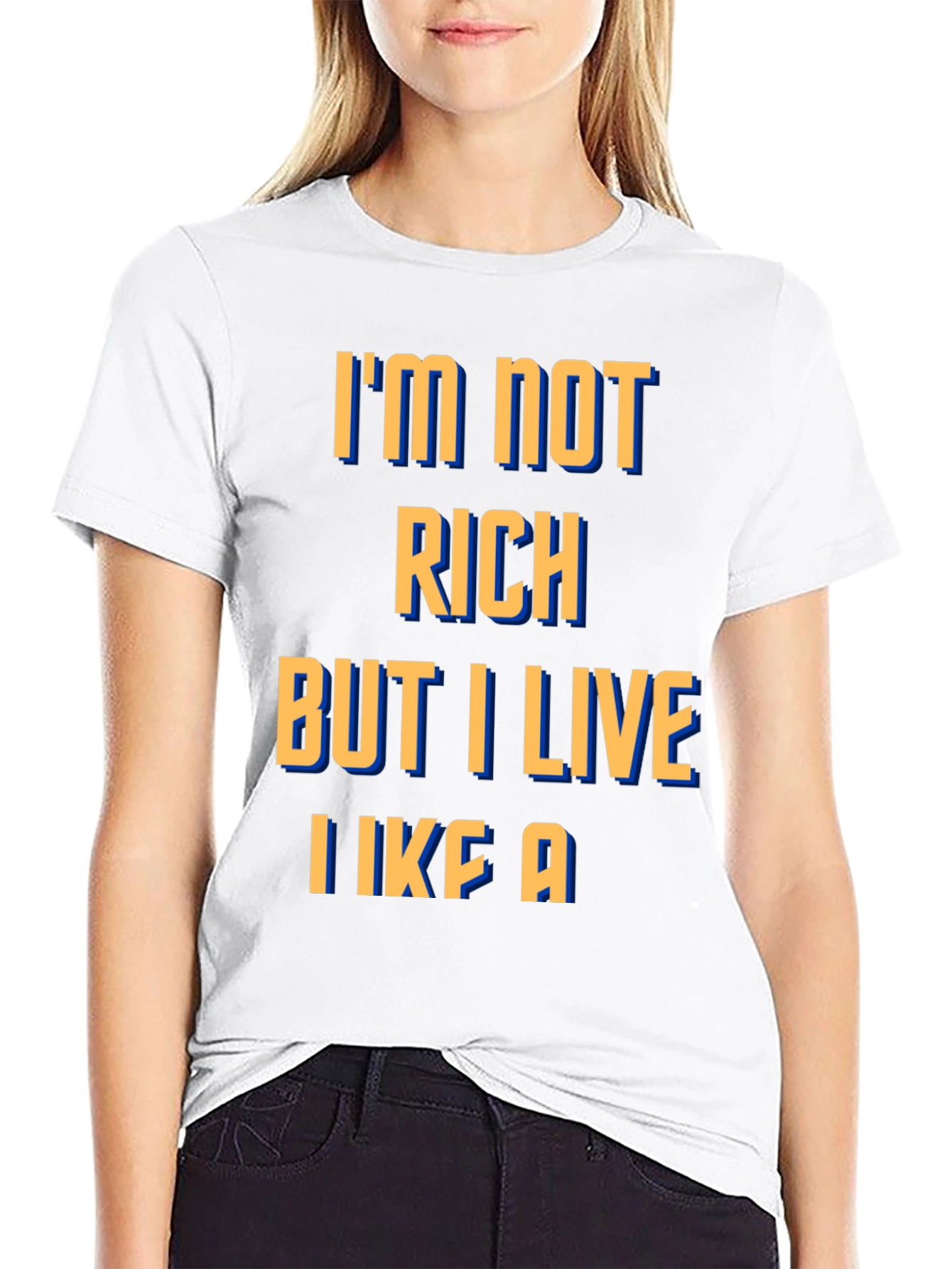 Black Funny Graphic Tee - I'm Not Rich, I Live Like A... view 9