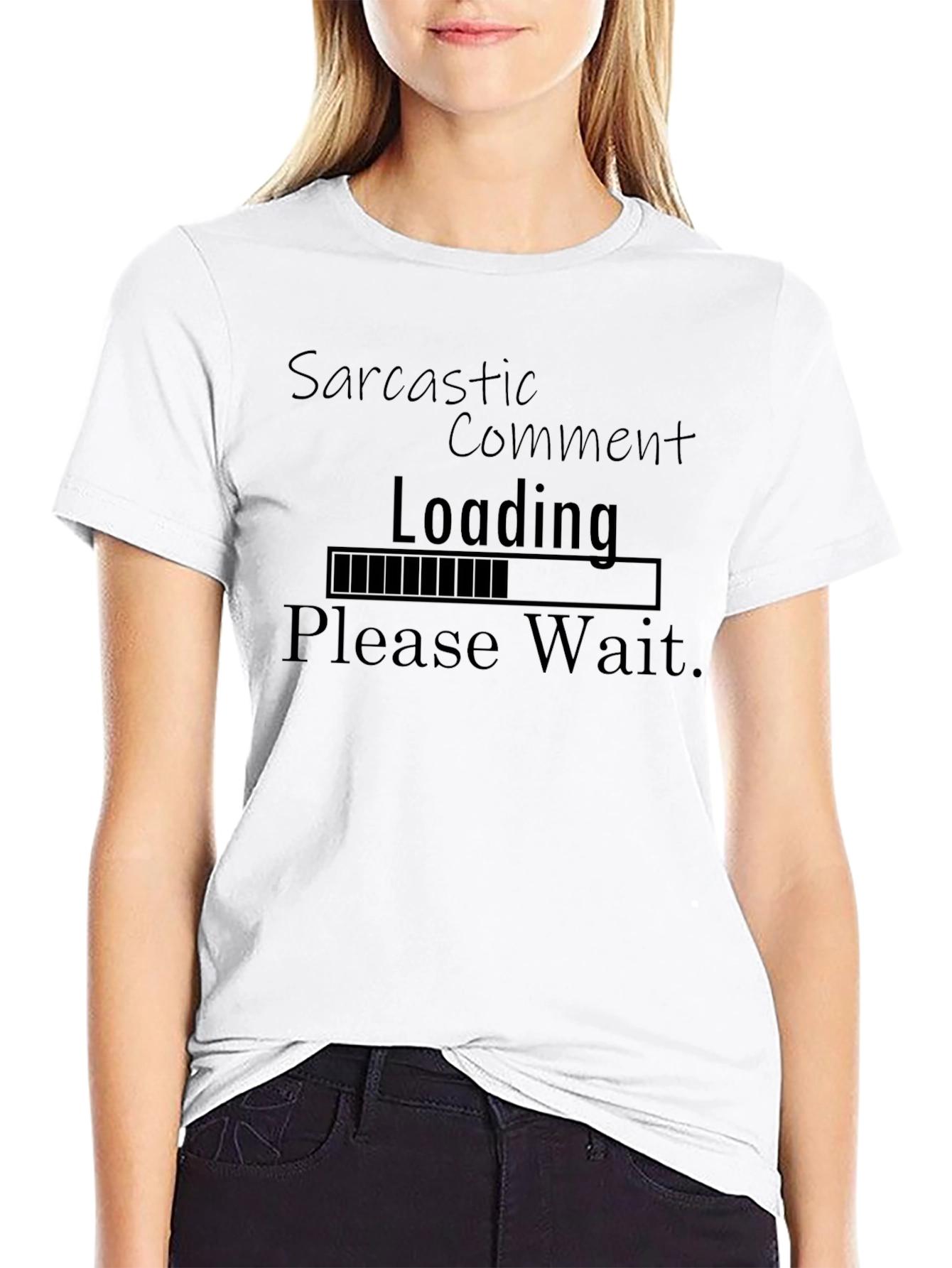 Black Sarcastic Comment Loading Funny T-Shirt view 9