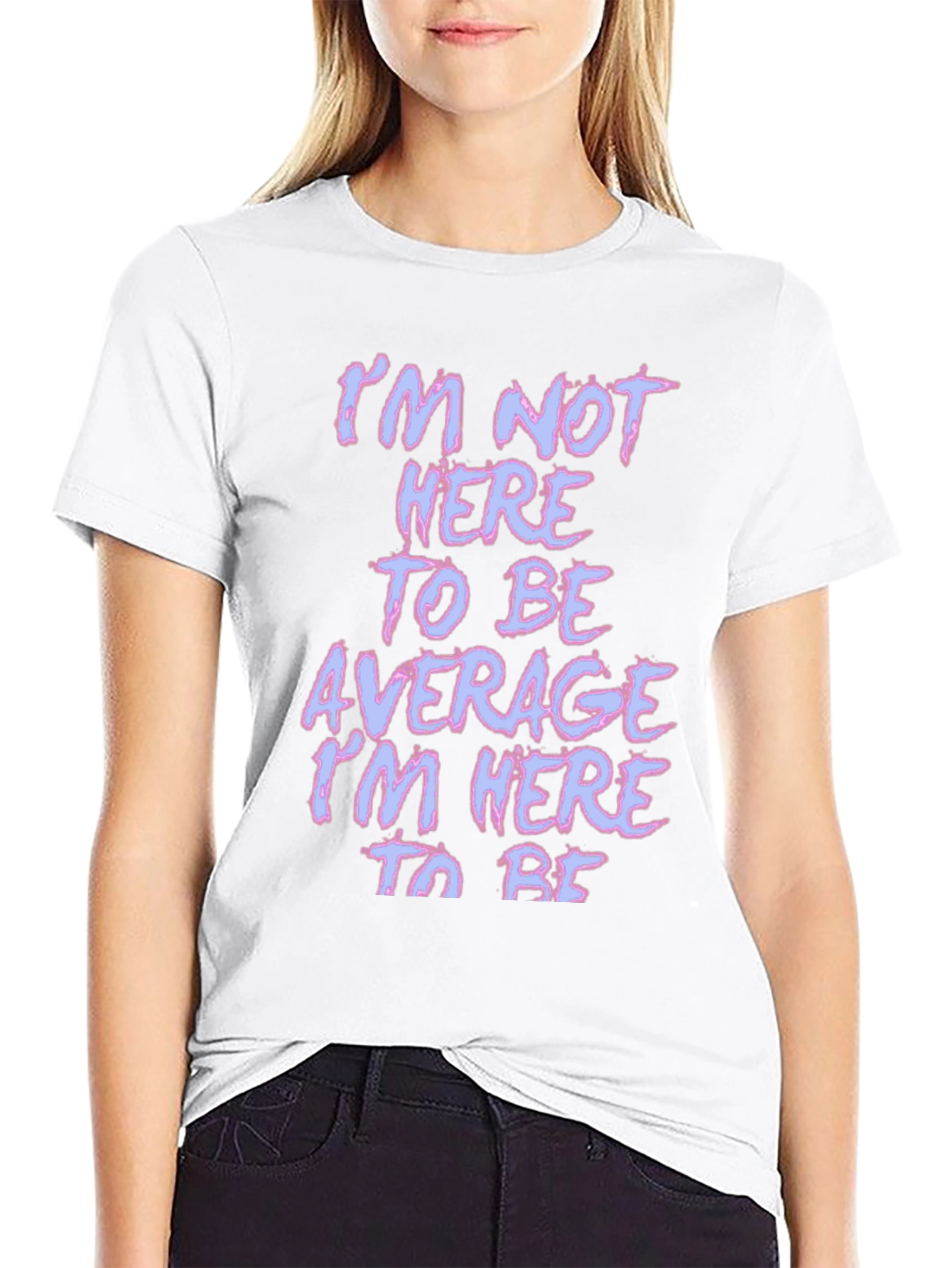 Black Motivational T-Shirt - Not Here to Be Average - Black view 9