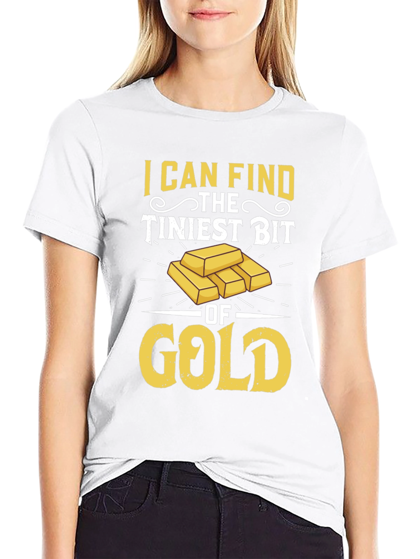 Black Gold Prospector T-Shirt: I Can Find The Tiniest Bit view 9
