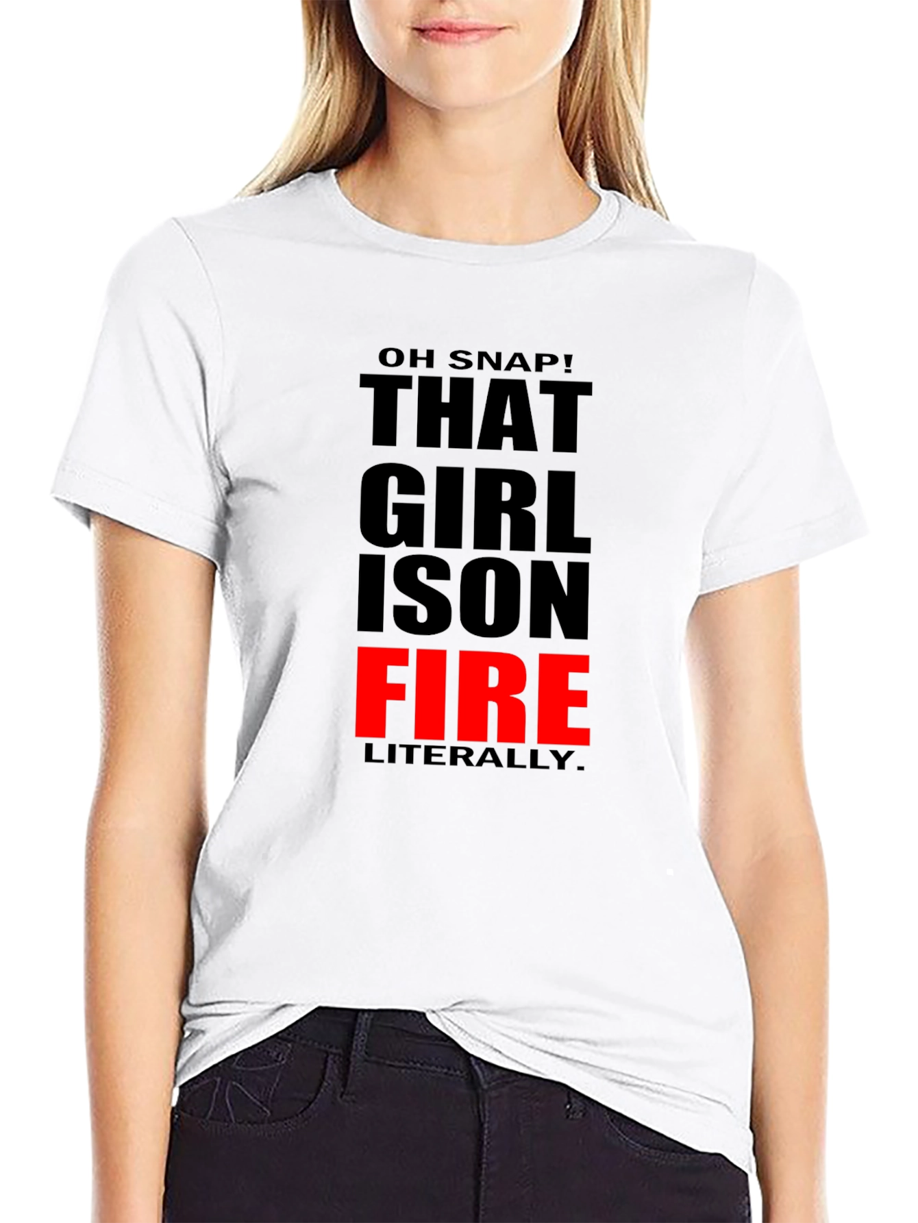 Black That Girl is On Fire T-Shirt - Funny Slogan Tee view 9