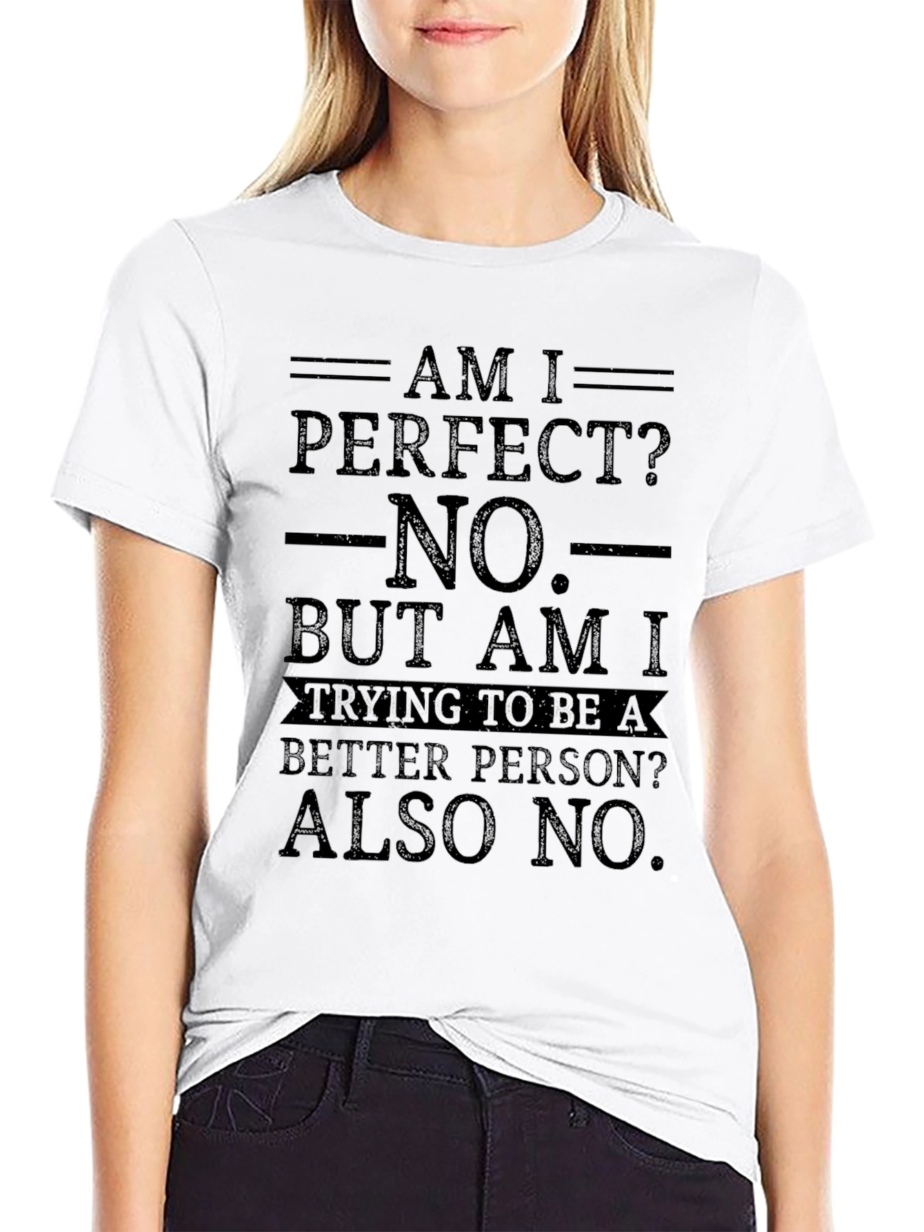 Black Am I Perfect? Funny Graphic Novelty T-Shirt view 9