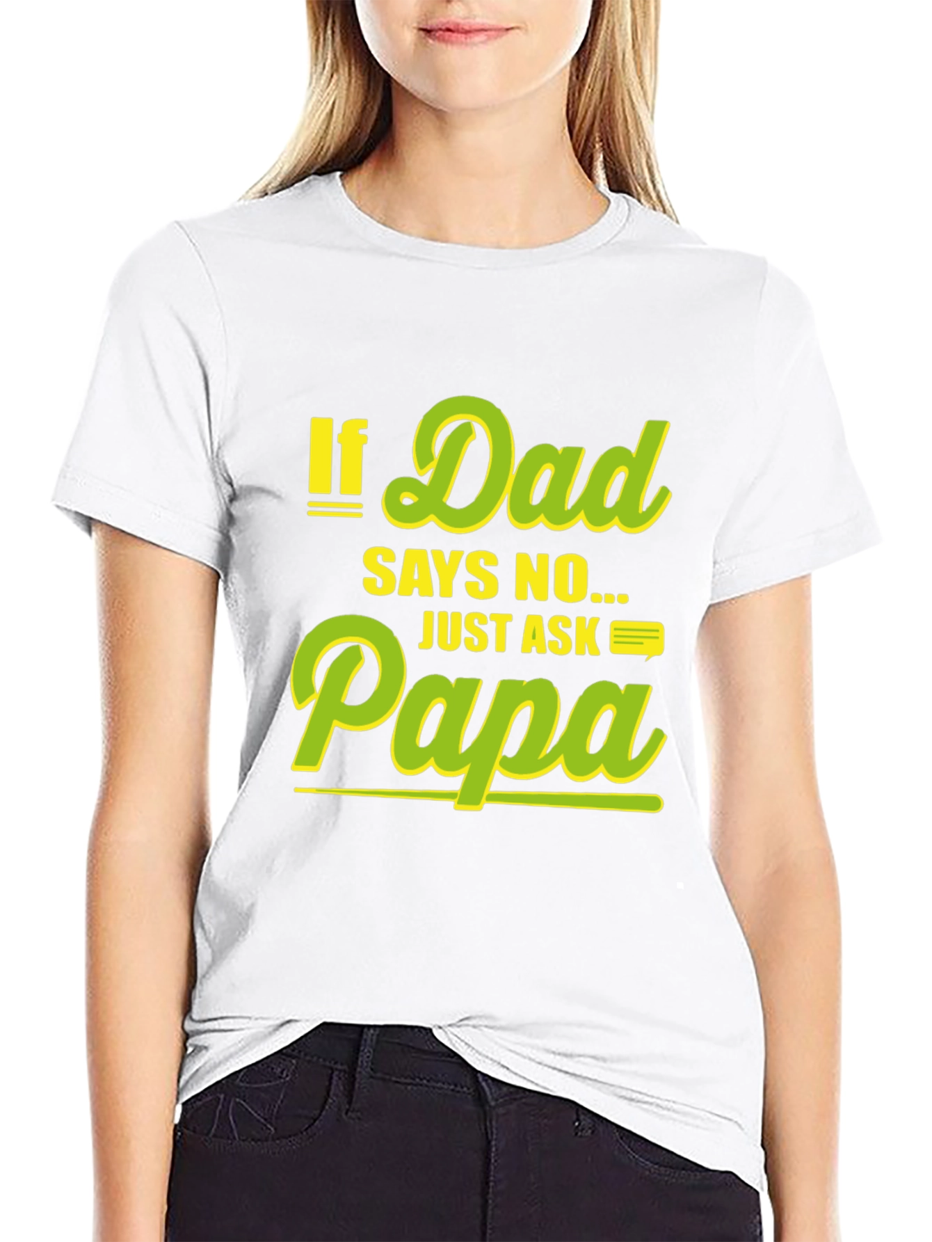 Black Funny "If Dad Says No Ask Papa" Black T-Shirt view 9