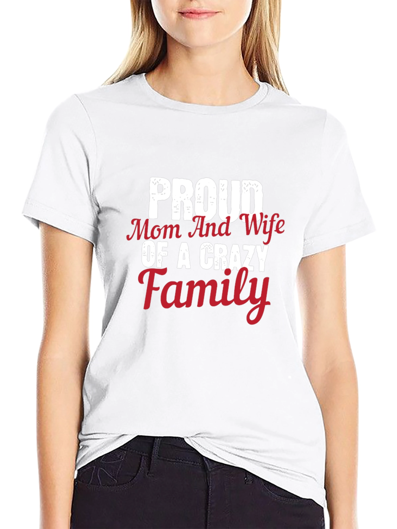 Black Proud Mom Wife of a Crazy Family Black T-Shirt view 9