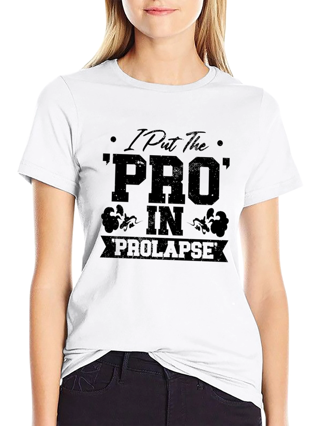 Black I Put the PRO in Prolapse Black T-Shirt view 9