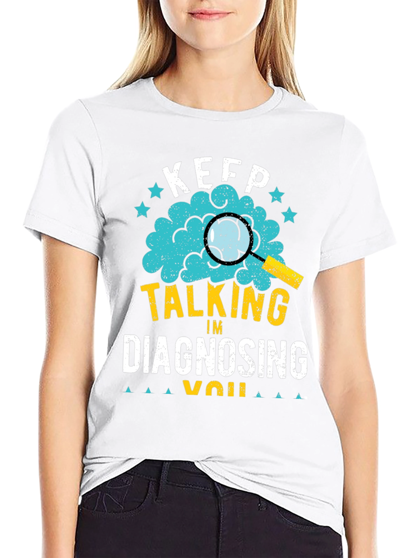 Black Keep Talking I'm Diagnosing You T-Shirt view 9