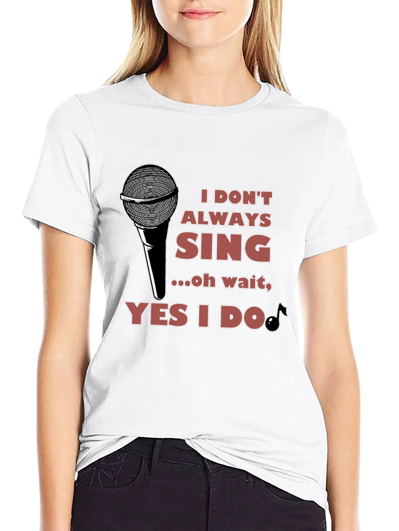 I Don't Always Sing T-Shirt - Black - 9