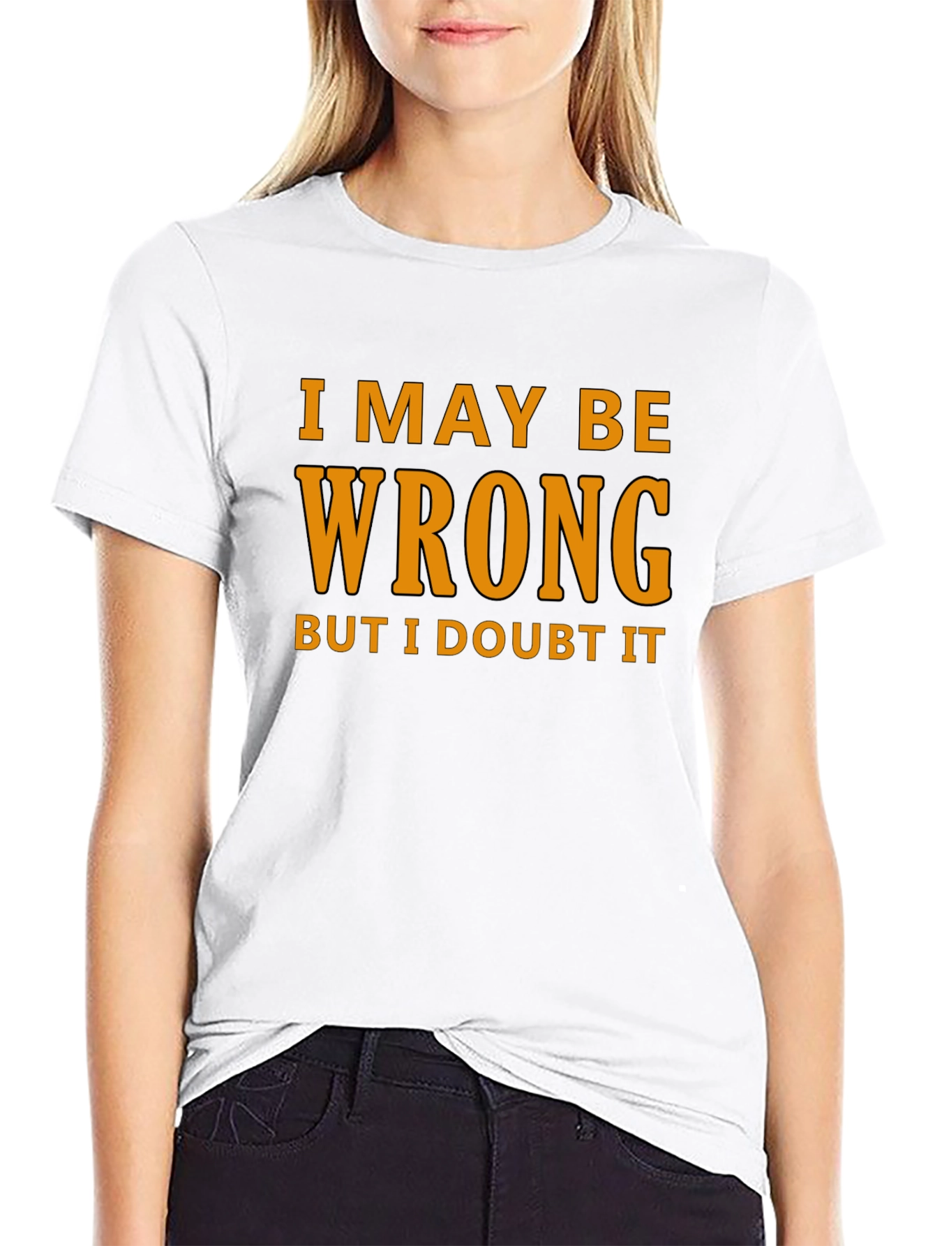 Black Humorous "I May Be Wrong" Graphic T-Shirt view 9
