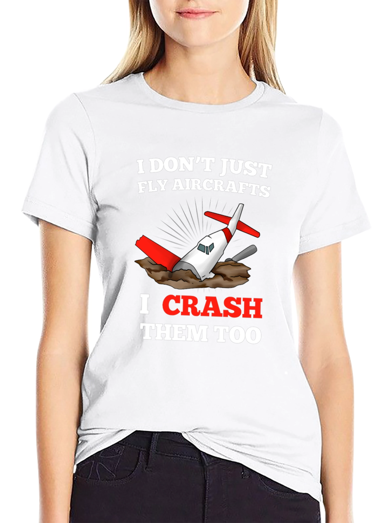 Black I Don't Just Fly Aircrafts - Funny Pilot T-Shirt view 9