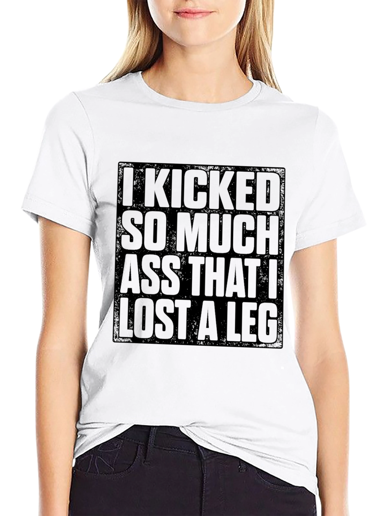 Black I Kicked So Much Ass T-Shirt - Funny Graphic Tee view 9