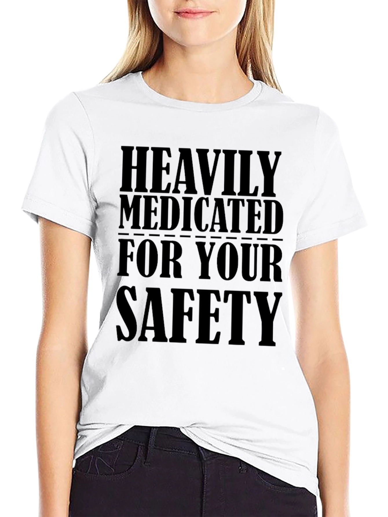 Heavily Medicated For Your Safety Black T-Shirt - 9