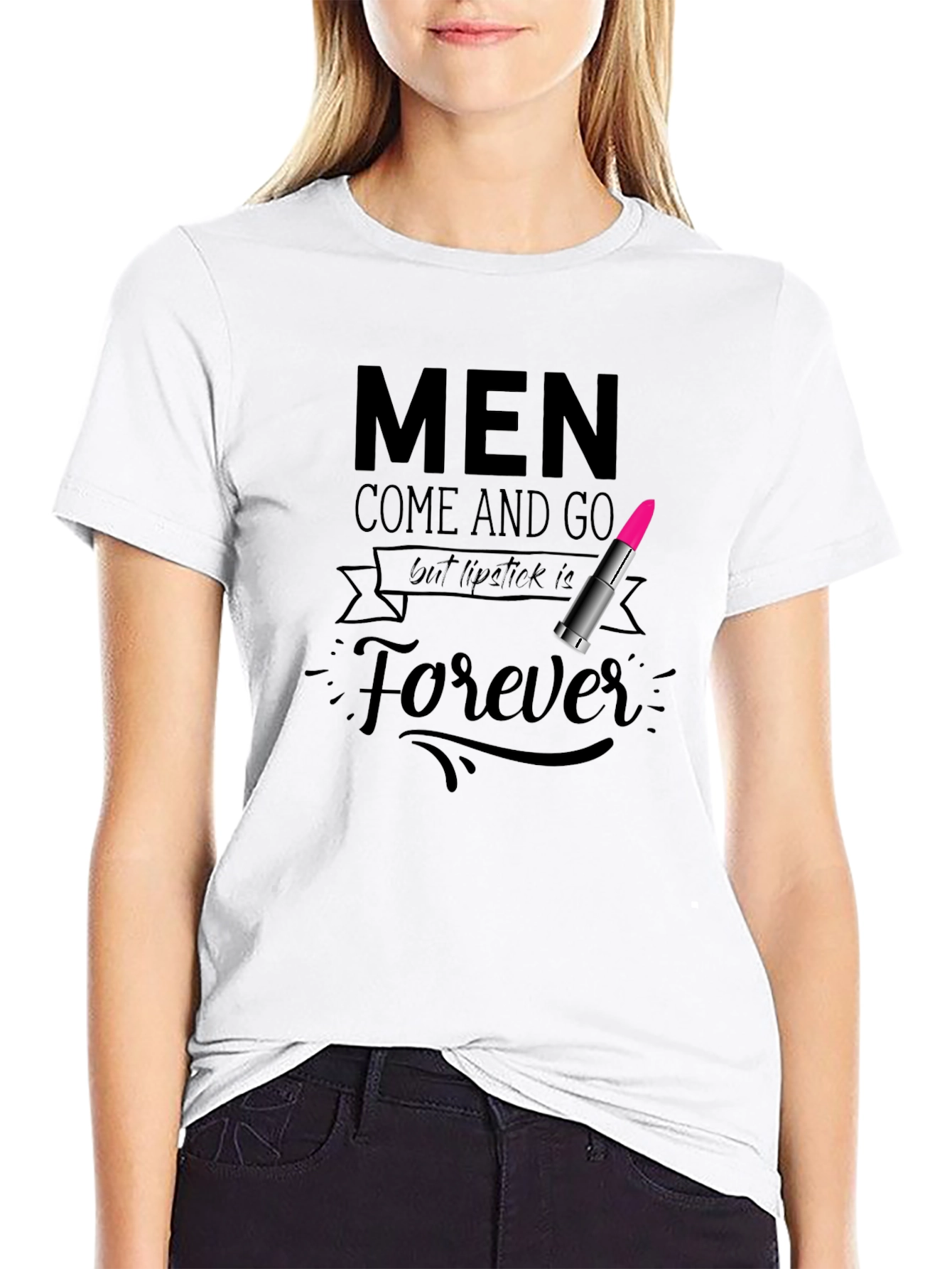 Black Men Come and Go Lipstick is Forever Graphic Tee view 9