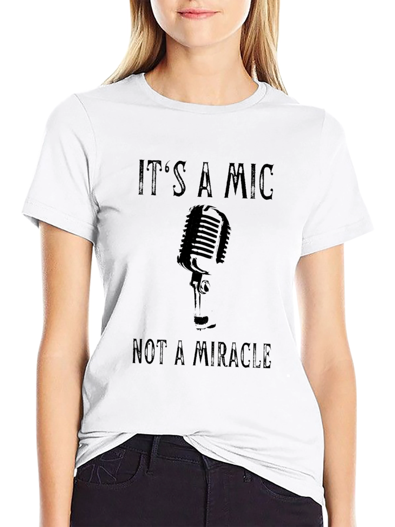 Black It's A Mic Not A Miracle Graphic T-Shirt view 9