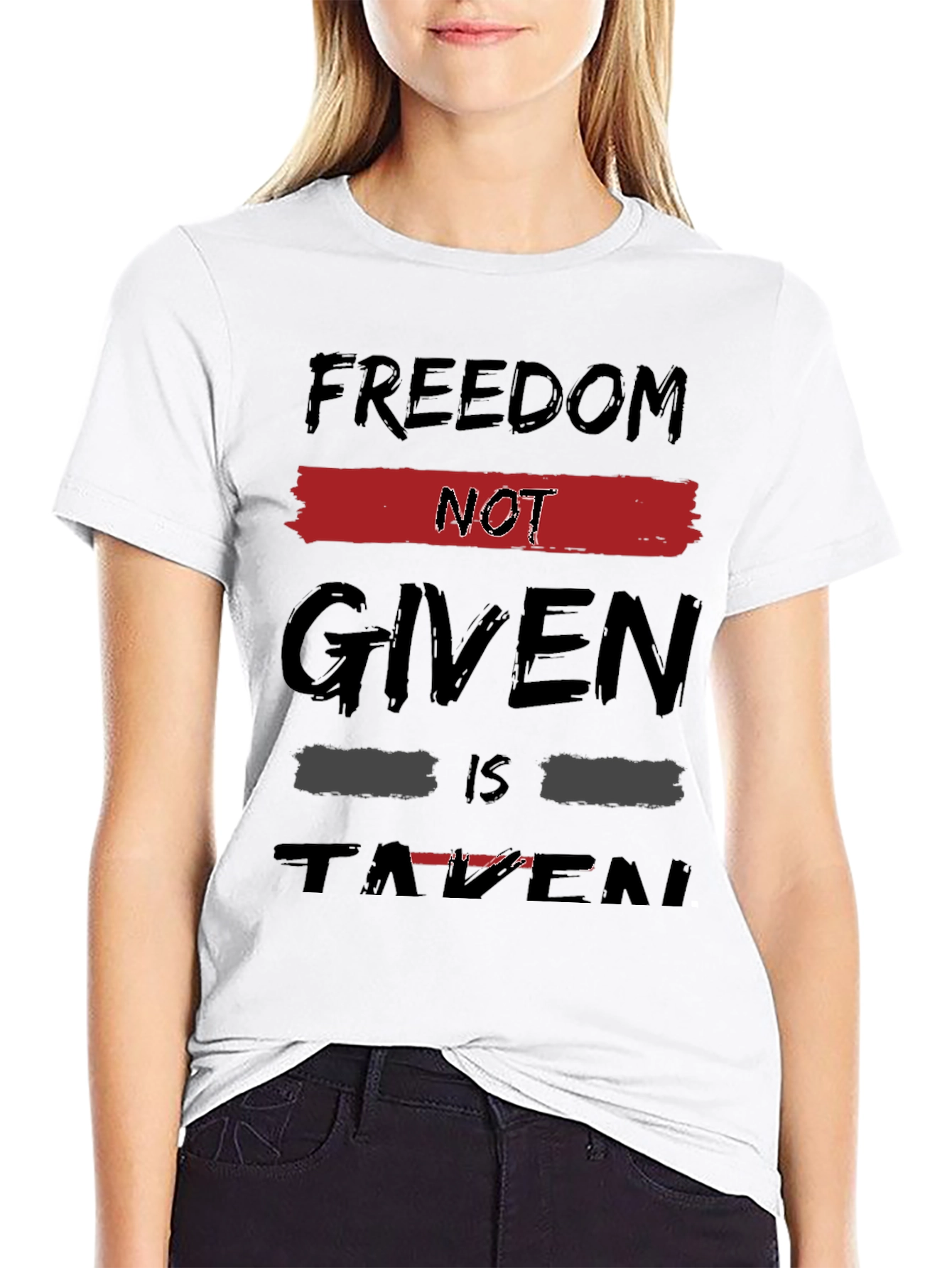 Black Freedom Not Given Taken Graphic Tee view 9